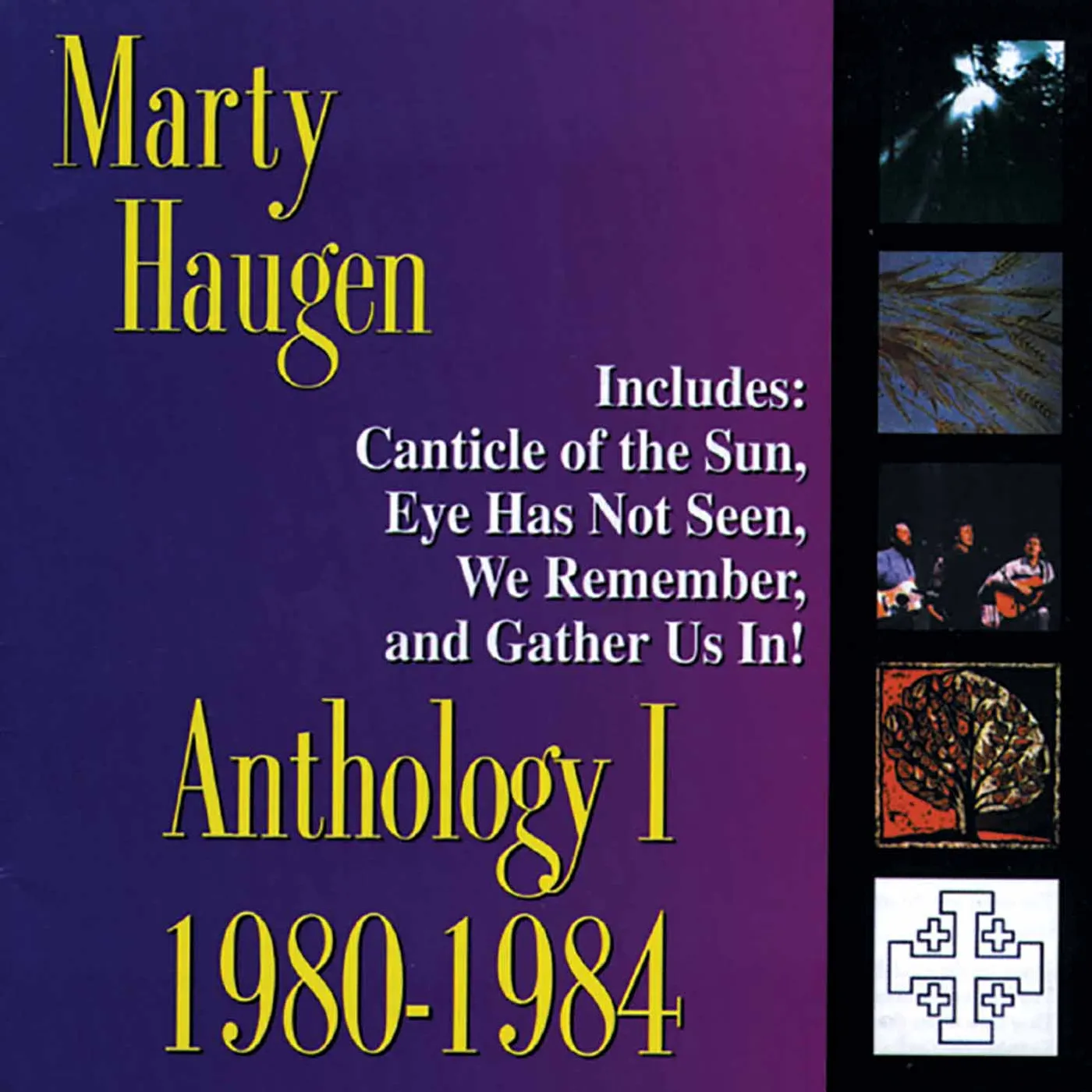 Marty Haugen ANTHOLOGY 1: 1980-84 CD