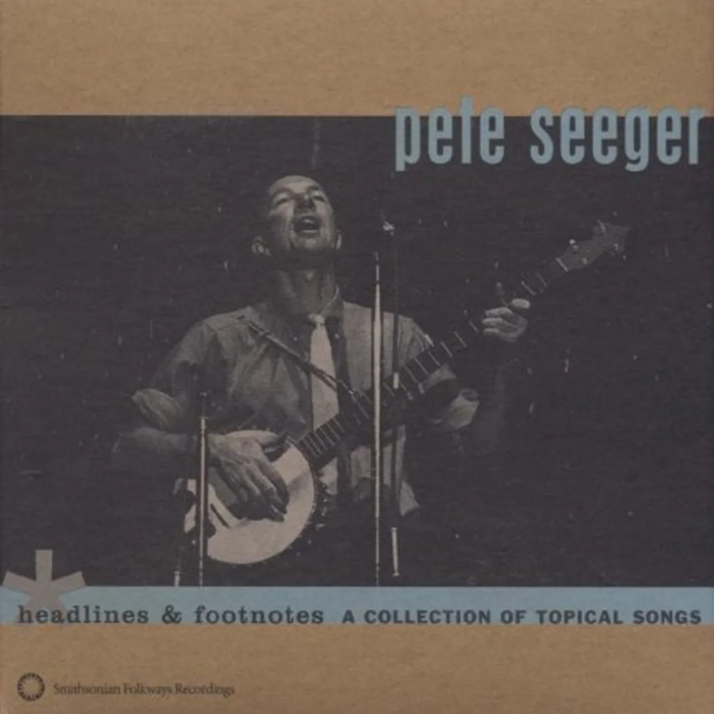 Pete Seeger HEADLINES & FOOTNOTES: COLLECTION OF TOPICAL SONGS CD