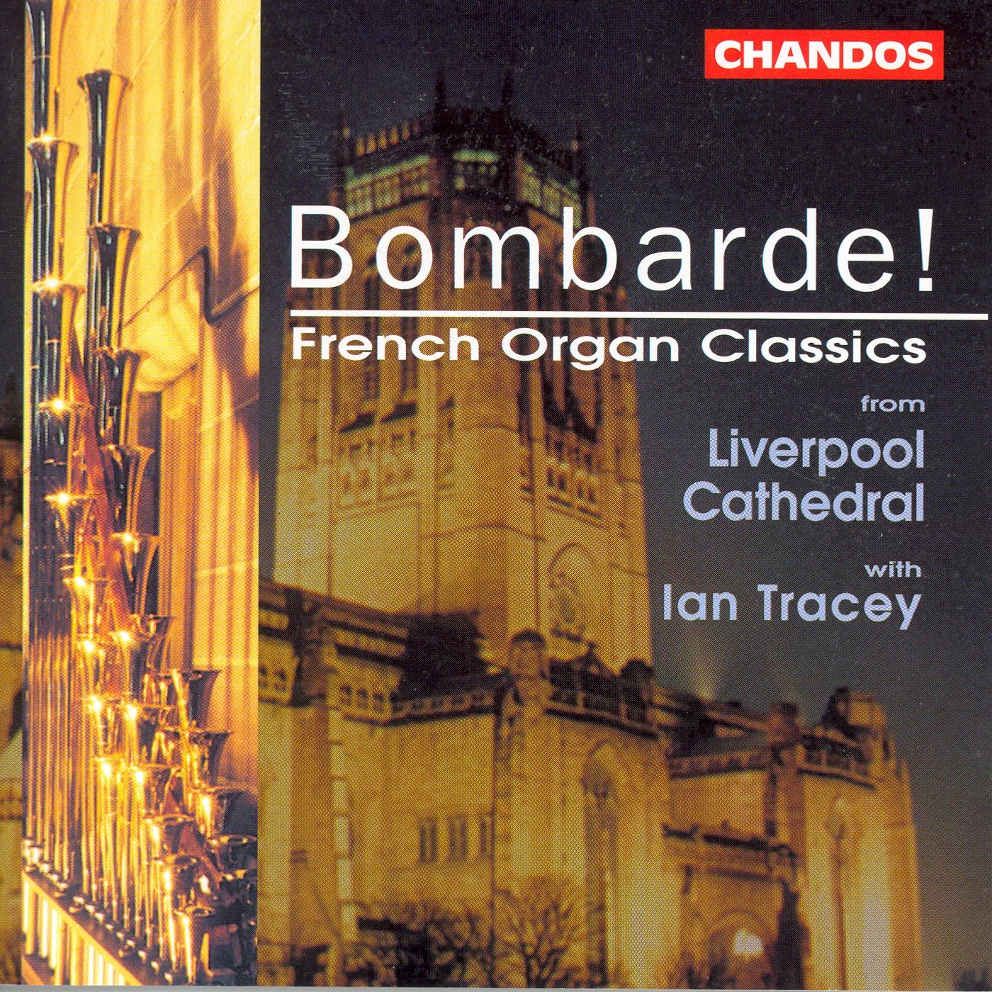Ian Tracey BOMBARDE: FRENCH ORGAN CLASSICS CD