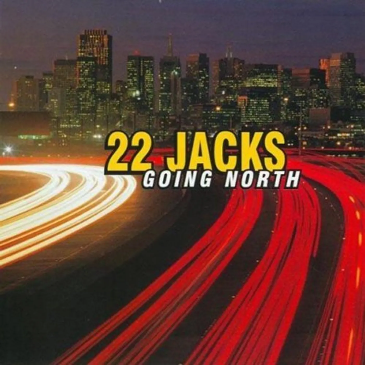 22 Jacks GOING NORTH CD