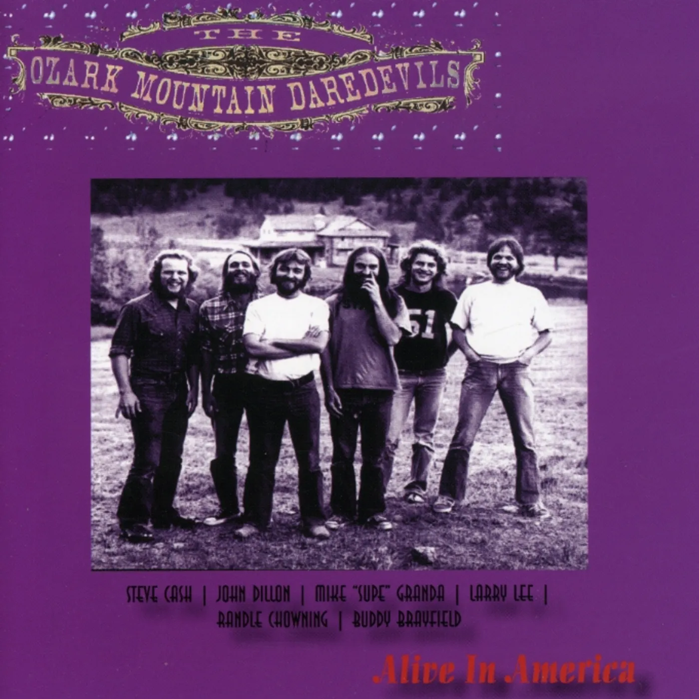 The Ozark Mountain Daredevils ALIVE IN AMERICA CD