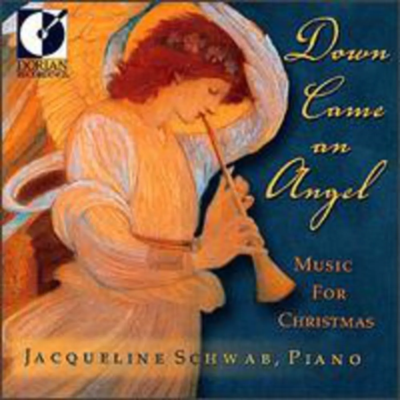 Jacqueline Schwab DOWN CAME AN ANGEL CD