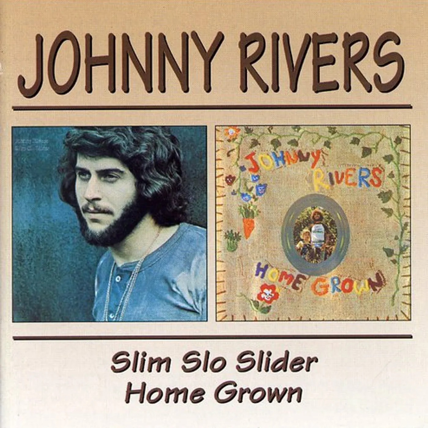Johnny Rivers SLIM SLO SLIDE / HOME GROWN CD