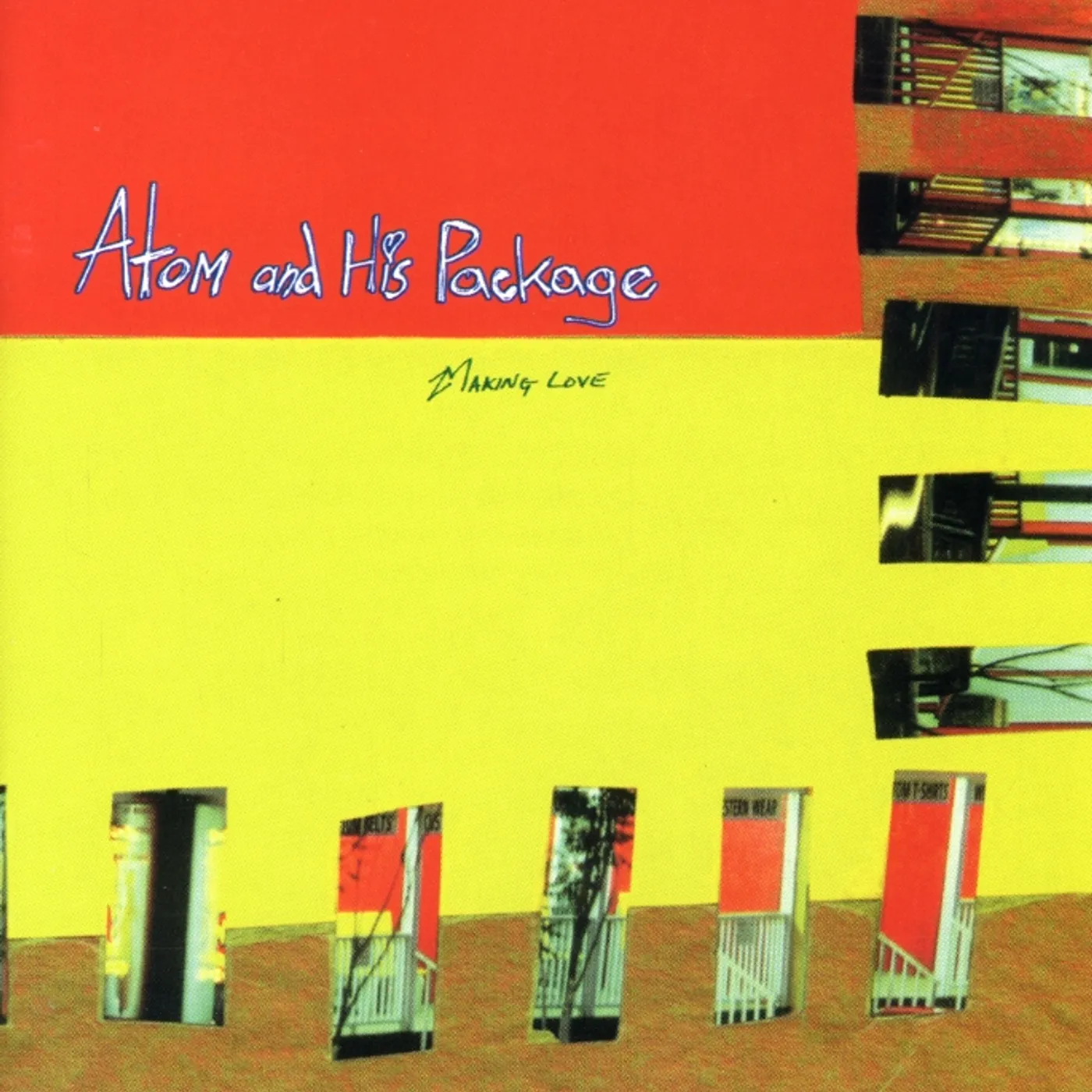 Atom And His Package MAKING LOVE CD