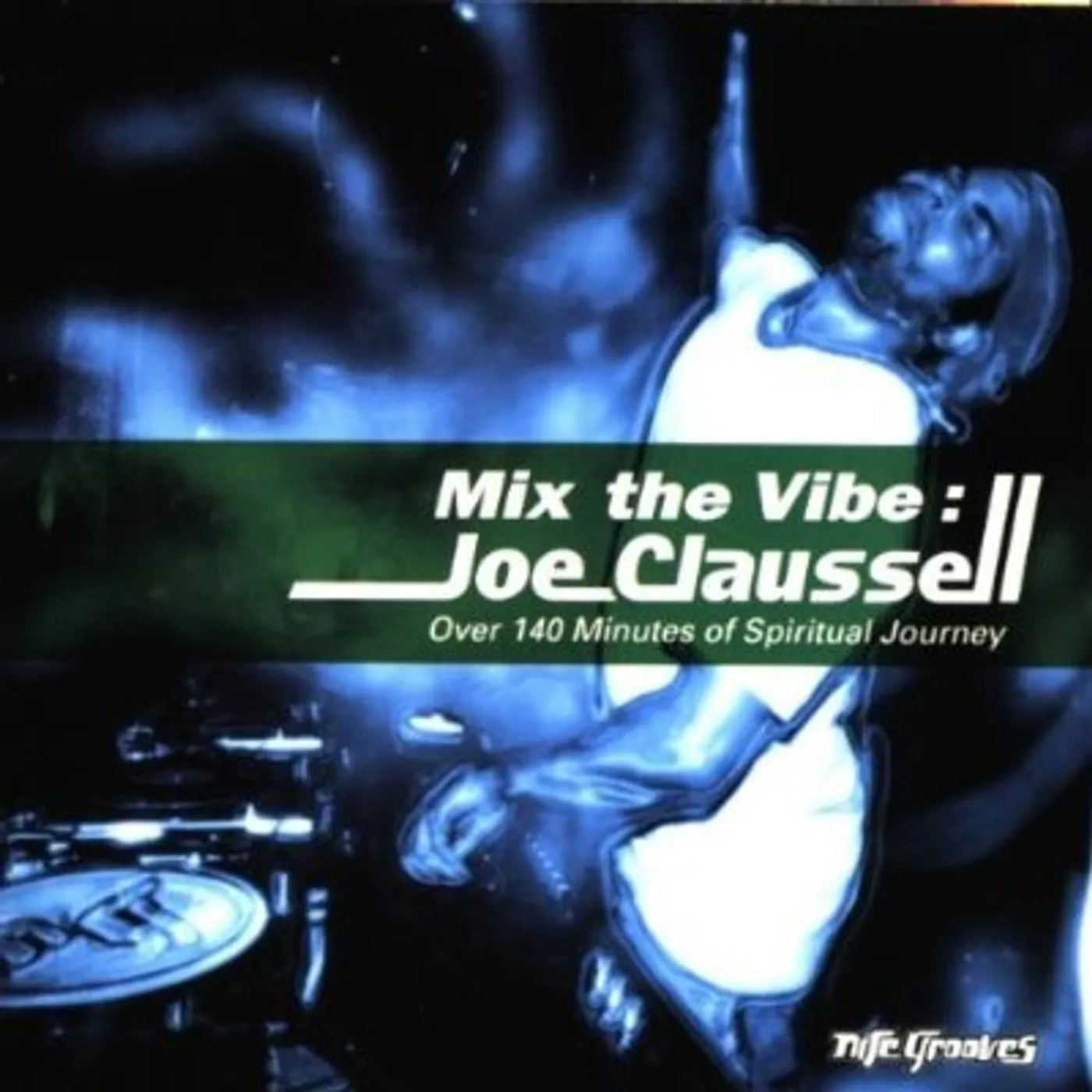 Joe Claussell MIX THE VIBE: SPIRITUAL JOURNEY CD