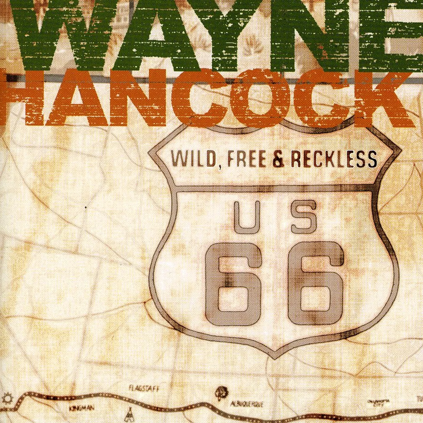 Wayne Hancock WILD FREE & RESTLESS CD