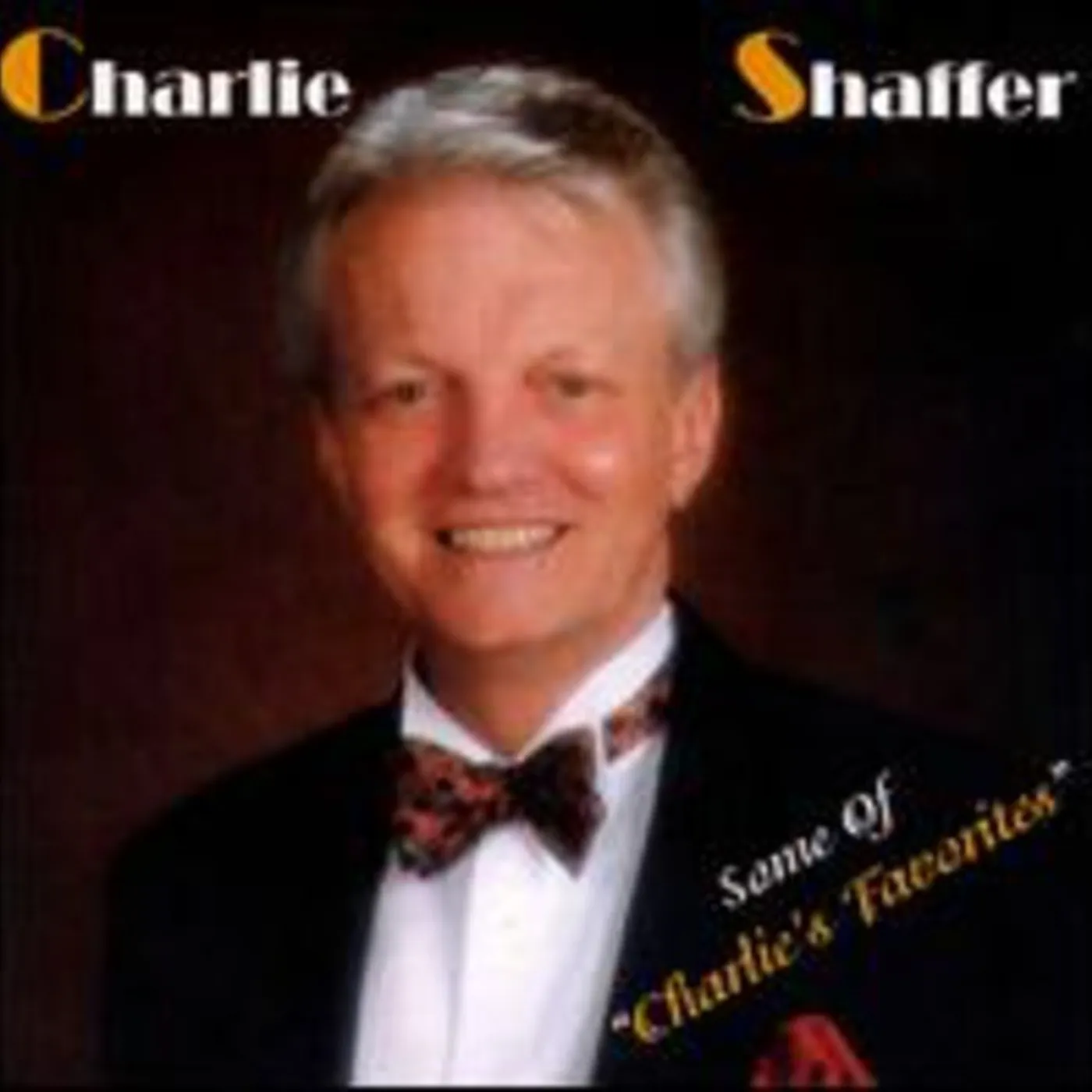 Charlie Shaffer SOME OF CHARLIE'S FAVORITES CD
