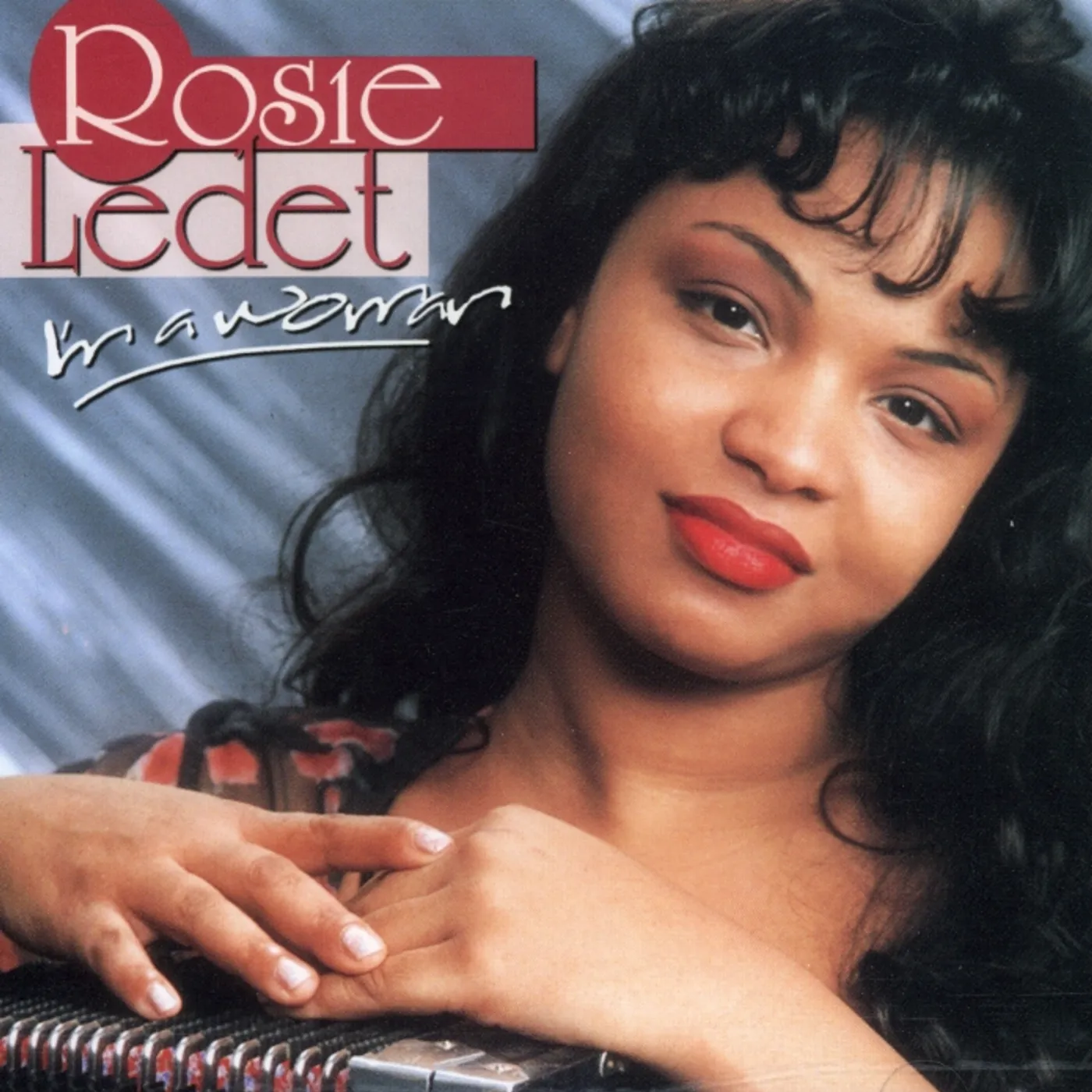 Rosie Ledet I'M A WOMAN CD