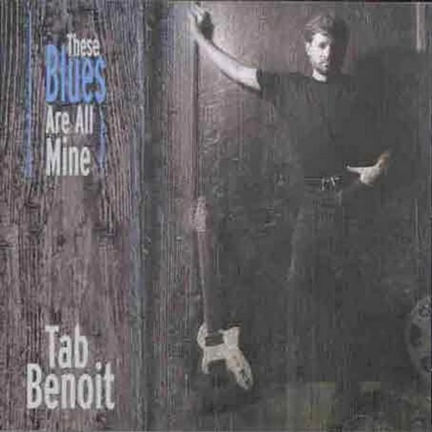 Tab Benoit THESE BLUES ARE ALL MINE CD