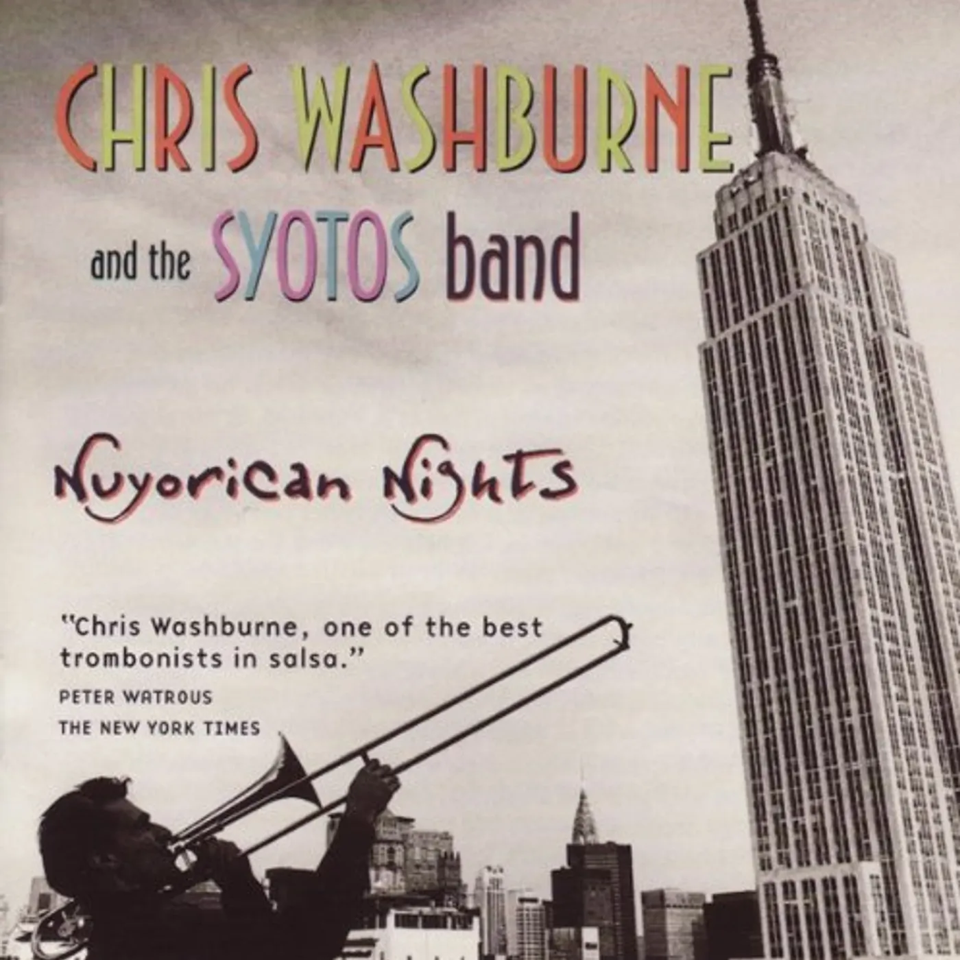 Chris Washburne & The Syotos Band NUYORICAN NIGHTS CD