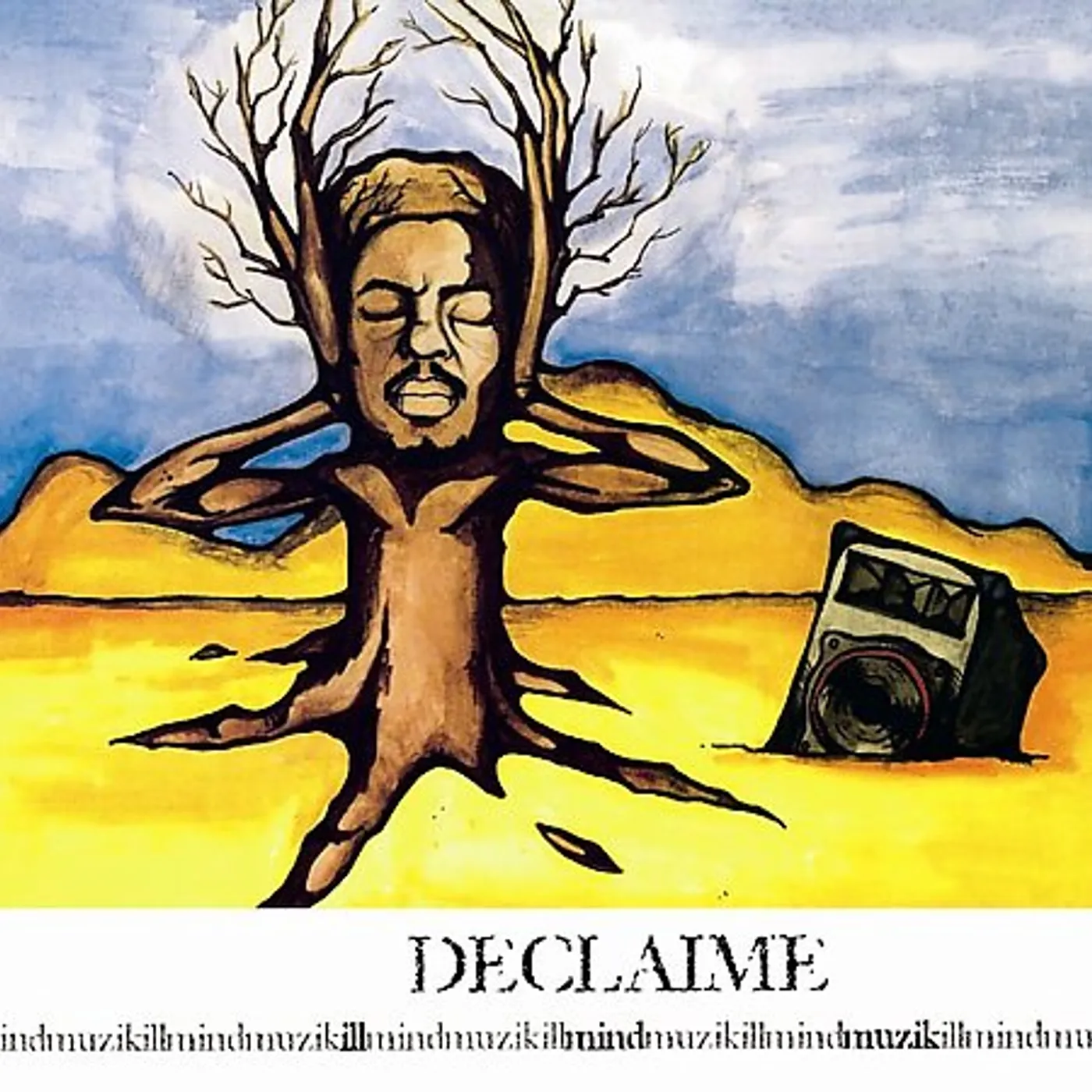 Declaime ILL MIND MUZIK CD