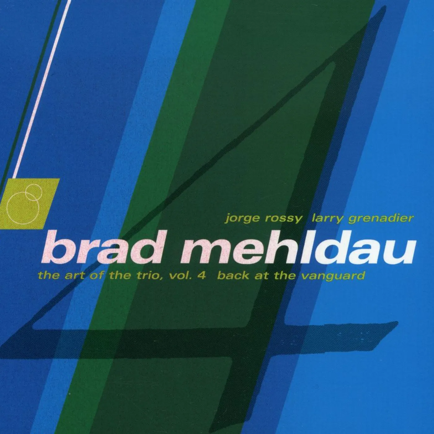 Brad Mehldau ART OF TRIO 4: BACK AT THE VANGUARD CD
