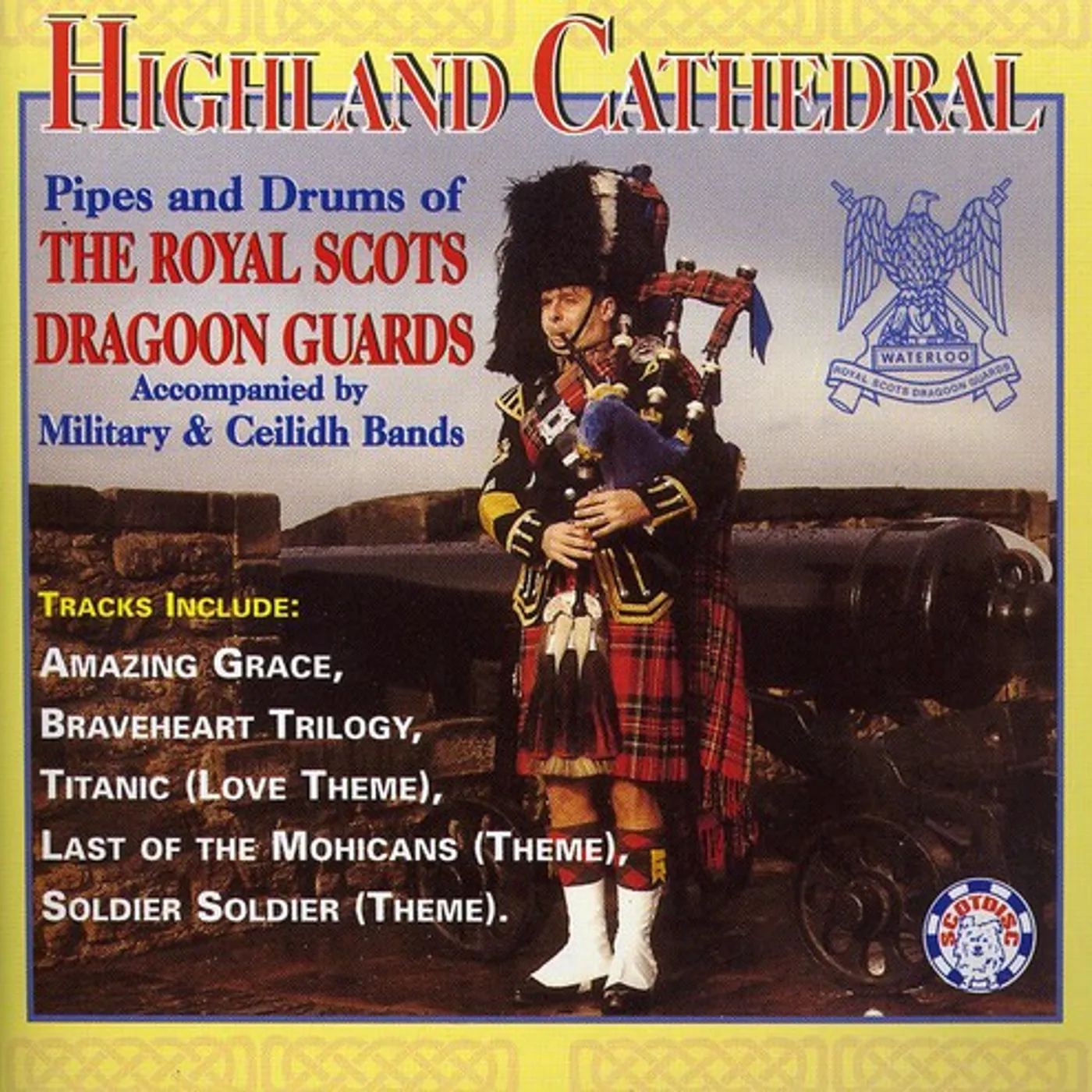 The Royal Scots Dragoon Guards HIGHLAND CATHEDRAL CD