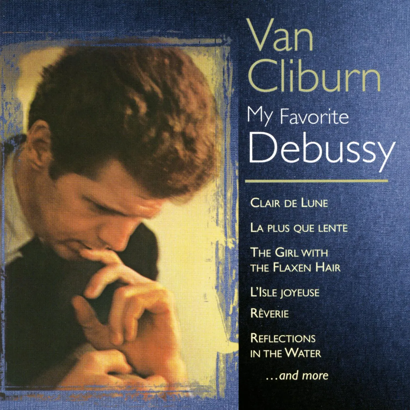 Van Cliburn MY FAVORITE DEBUSSY CD