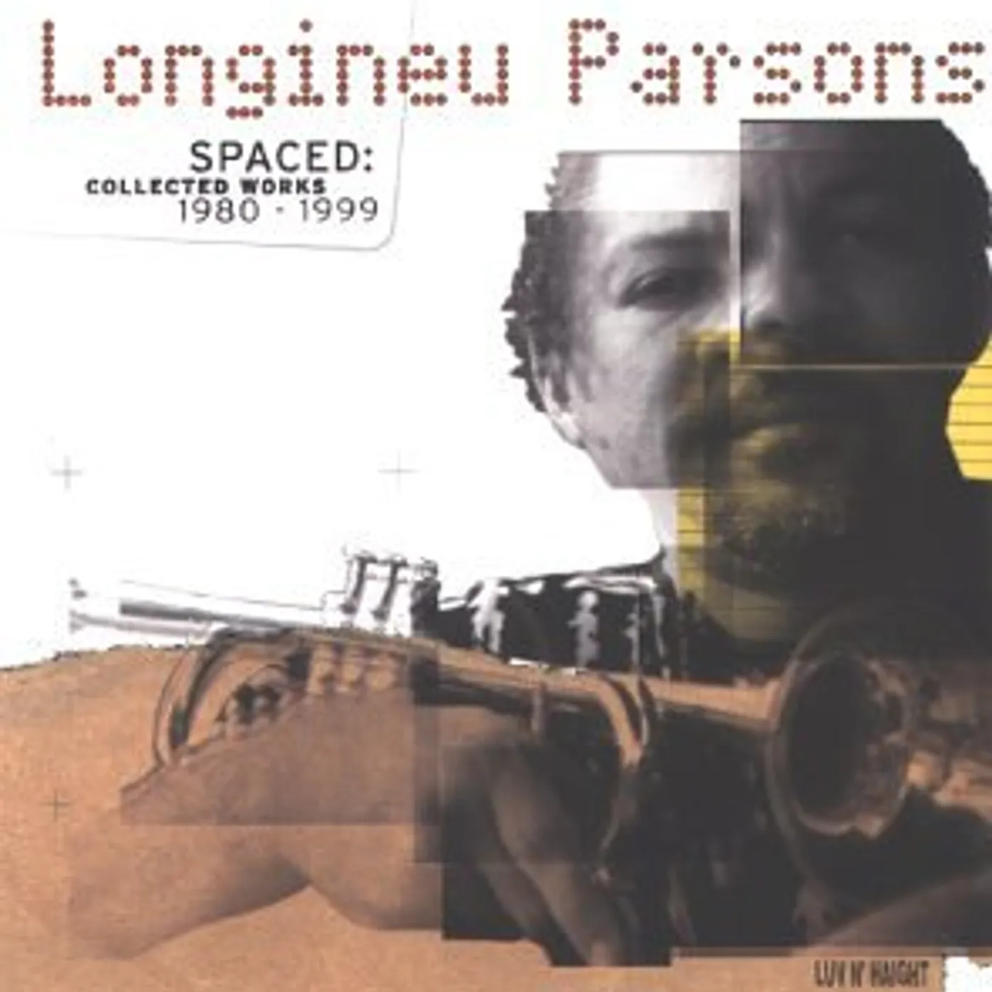 Longineu Parsons SPACED: COLLECTED WORKS 1980-1999 CD