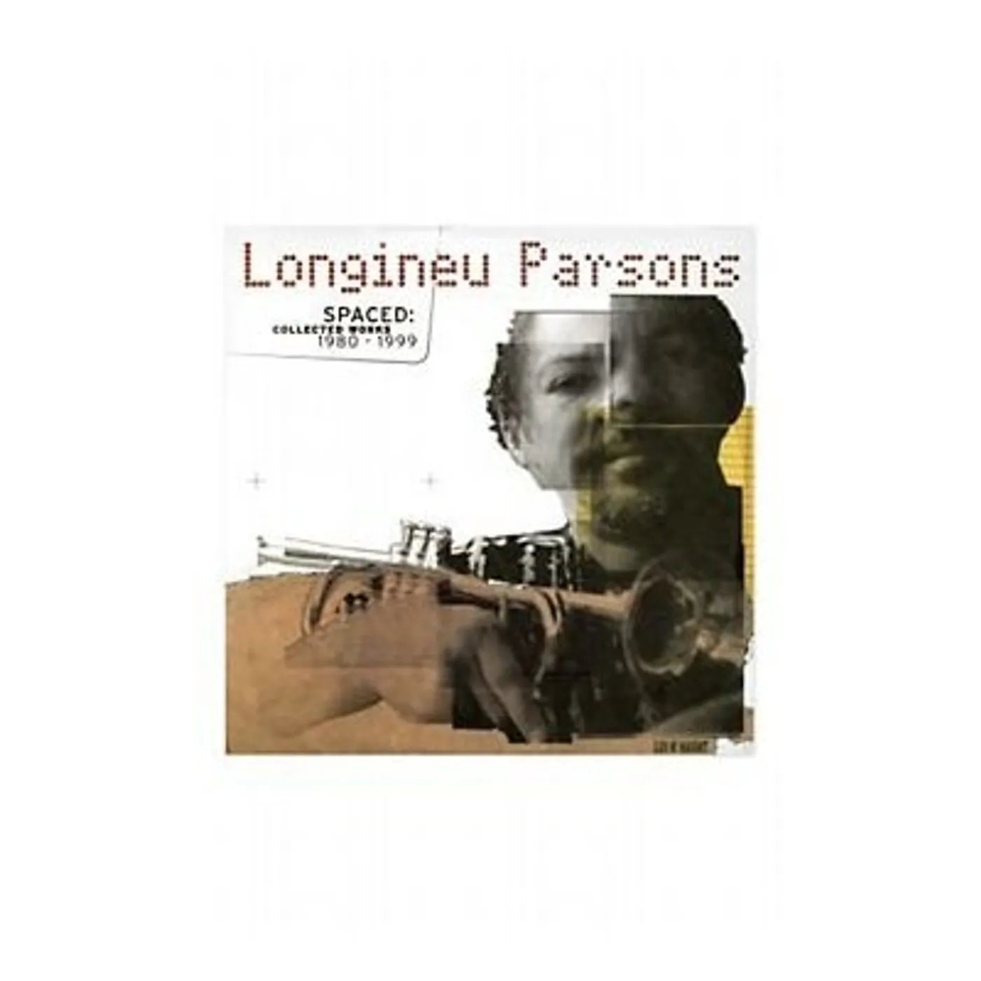 Longineu Parsons Spaced: Collected Works 1980-1999 Vinyl Record