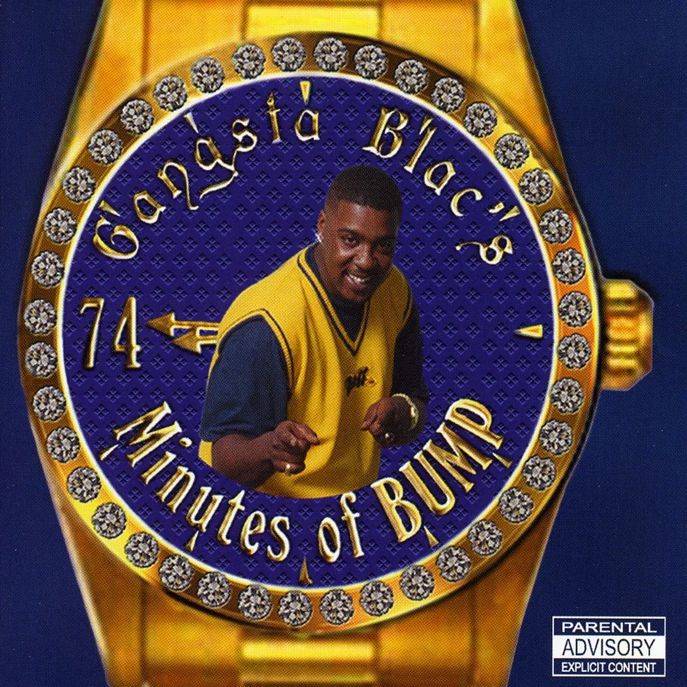 Gangsta Blac 74 MINUTES OF BUMP CD