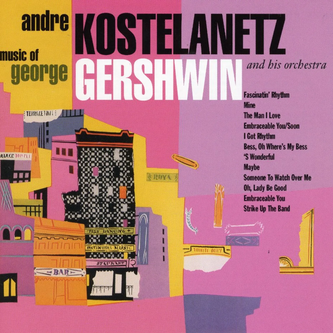 Andre Kostelanetz MUSIC OF GEORGE GERSHWIN CD