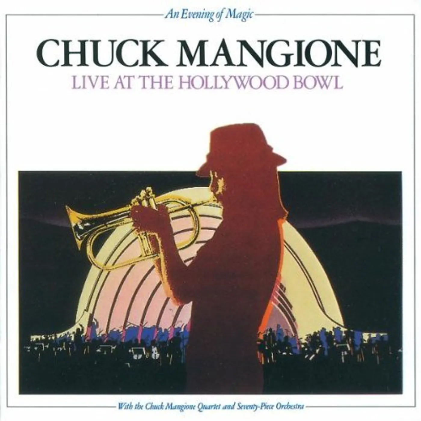 Chuck Mangione LIVE AT THE HOLLYWOOD BOWL CD