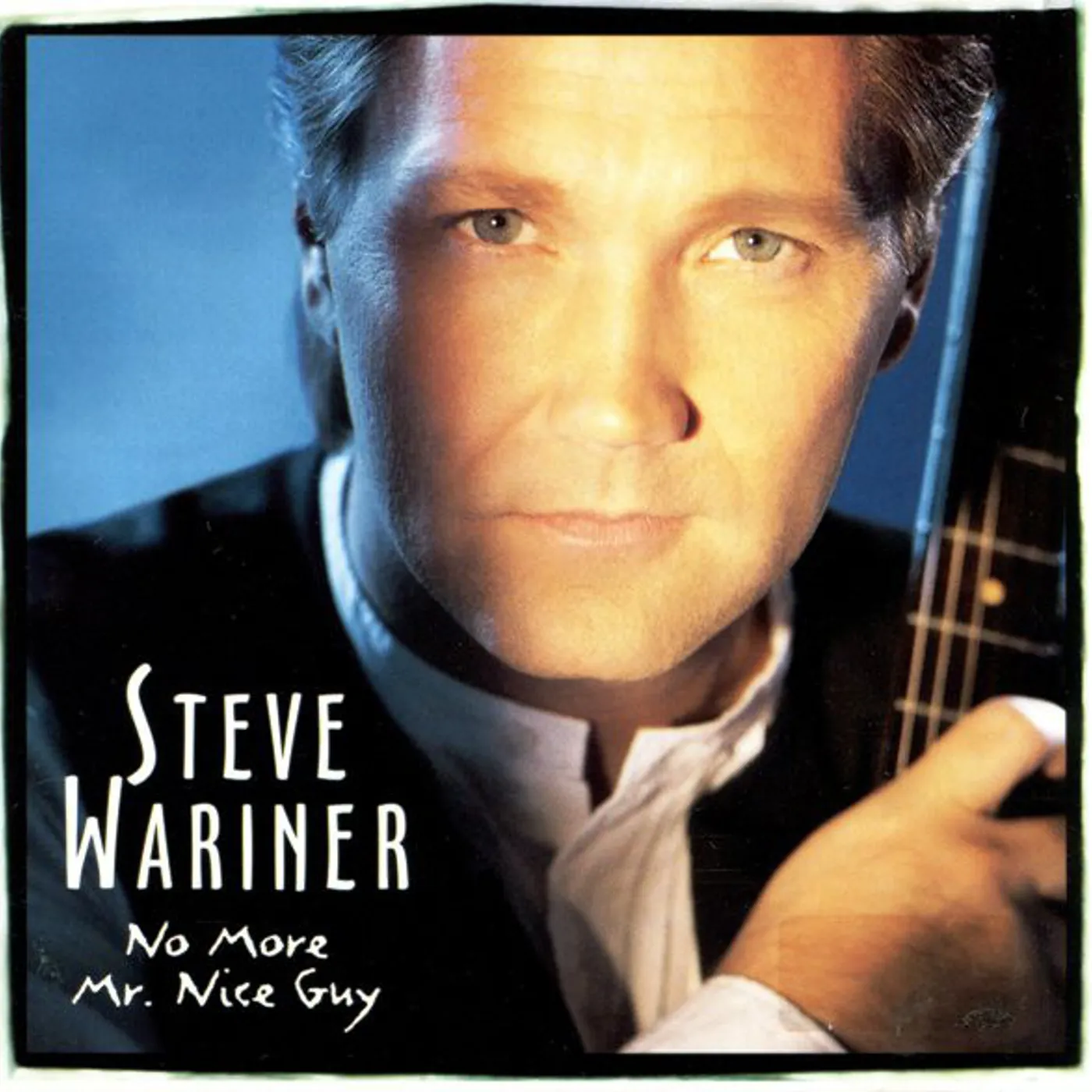 Steve Wariner NO MORE MR NICE GUY CD