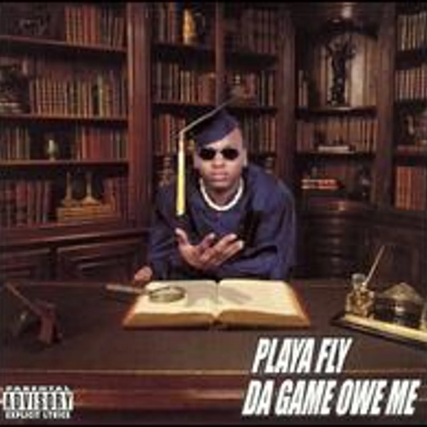 Playa Fly DA GAME OWE ME CD