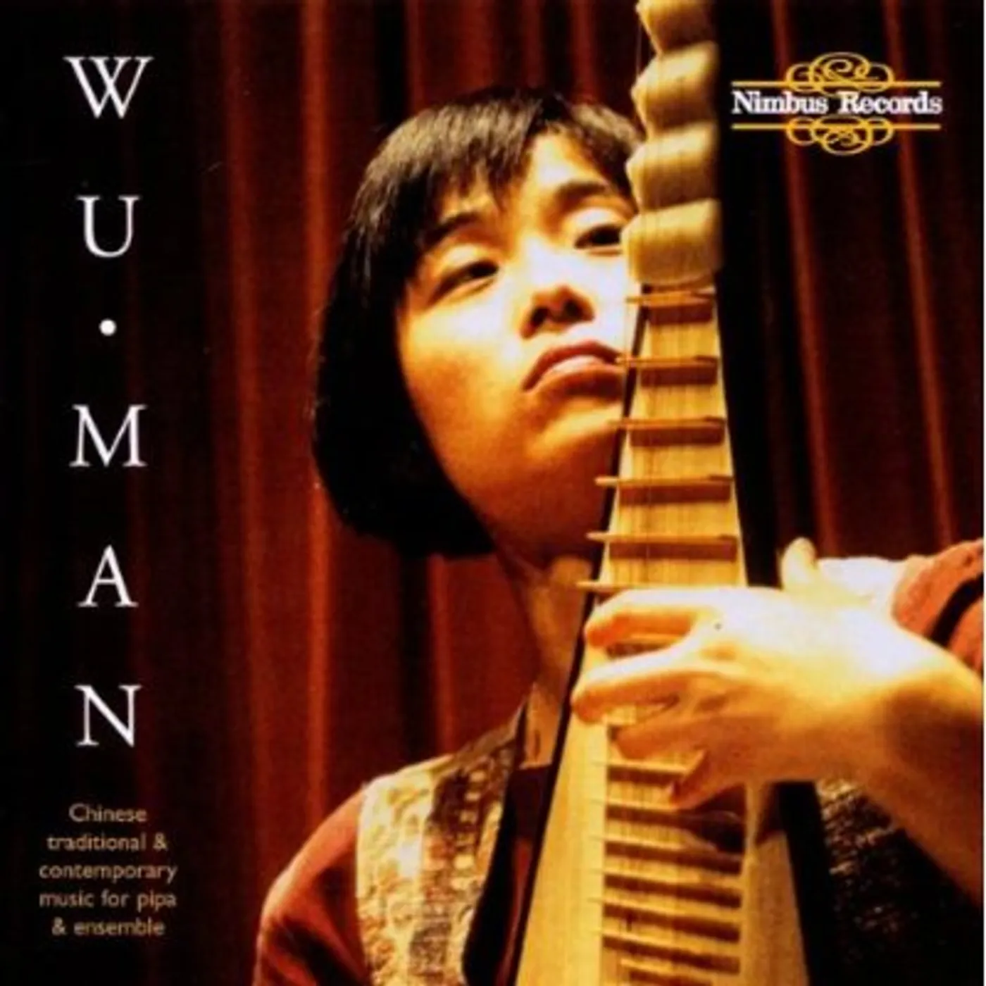 Wu Man MUSIC FOR CHINESE PIPA & TRADITIONAL CONTEMPORARY CD