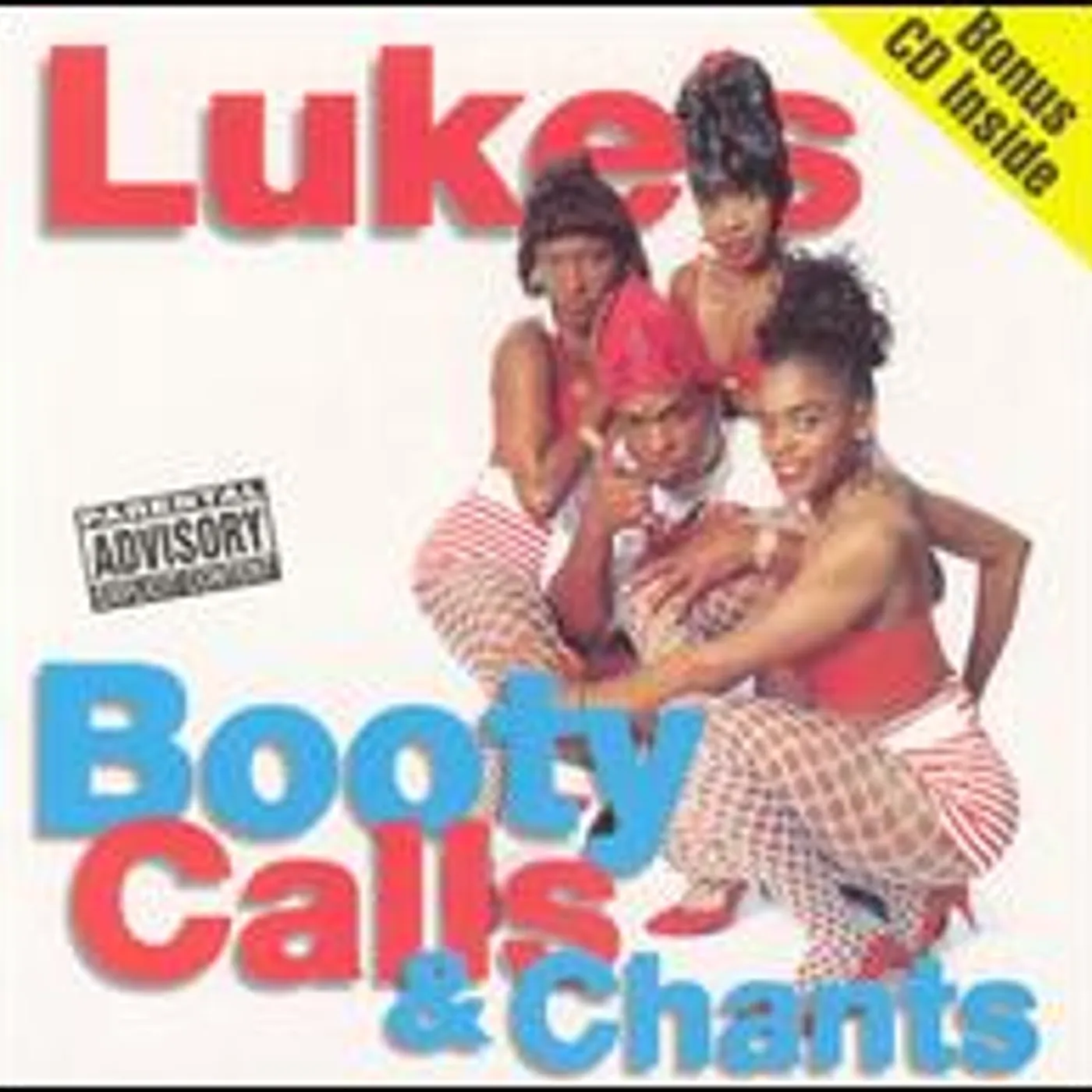 LUKE'S BOOTY CALLS & CHANTS CD