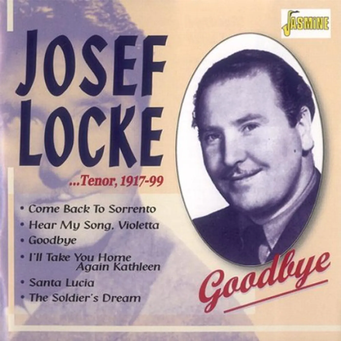 Josef Locke TENOR 1917-99: GOODBYE CD