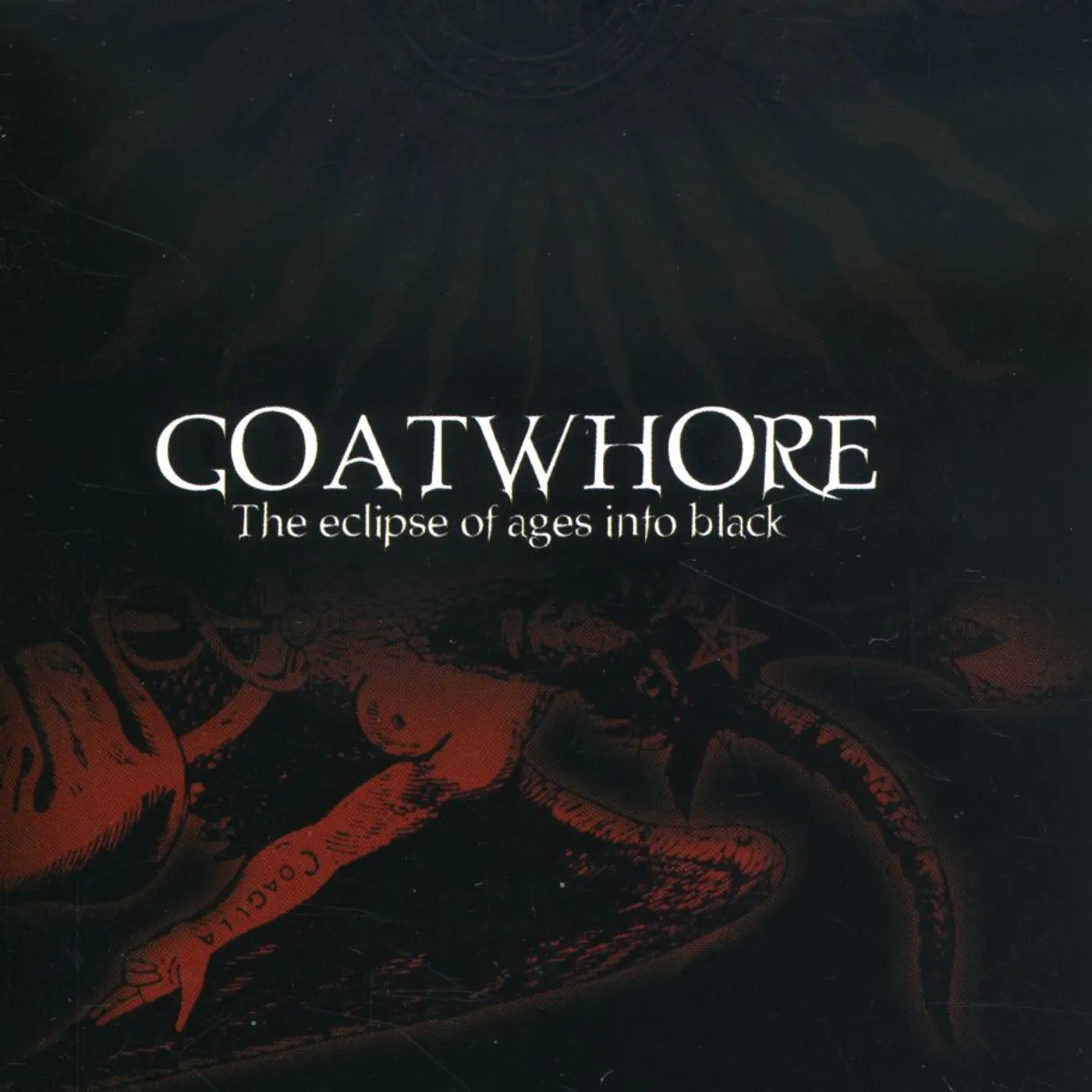 Goatwhore ECLIPSE OF AGES INTO BLACK CD