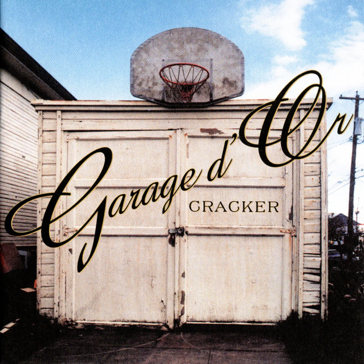 Cracker GARAGE D'OR CD