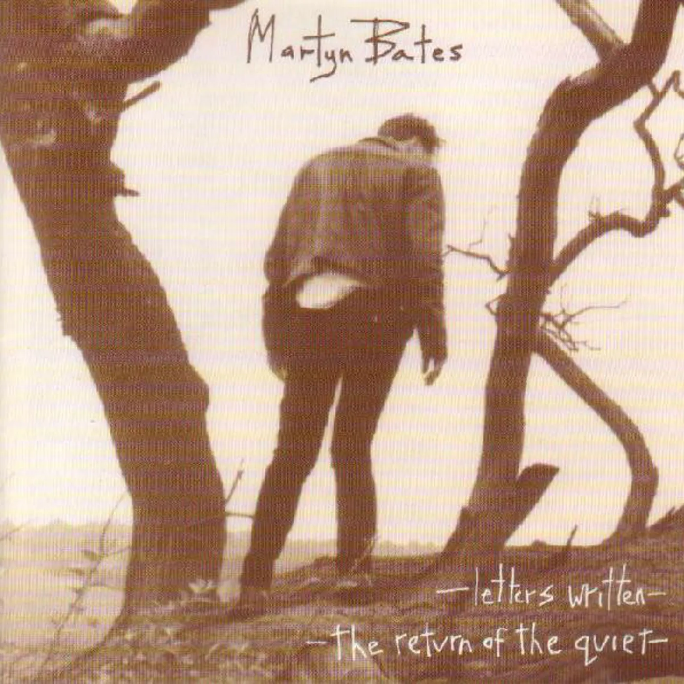 Martyn Bates LETTERS WRITTEN & THE RETURN OF THE QUIET CD