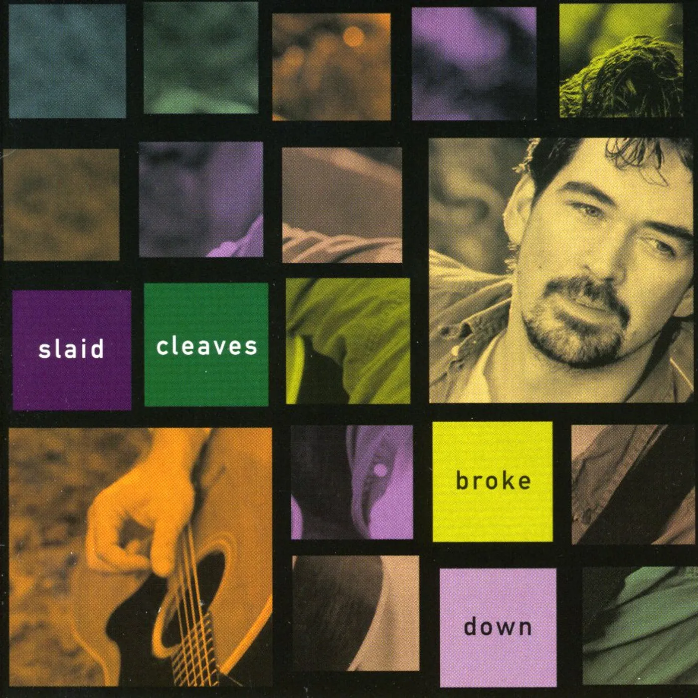 Slaid Cleaves BROKE DOWN CD