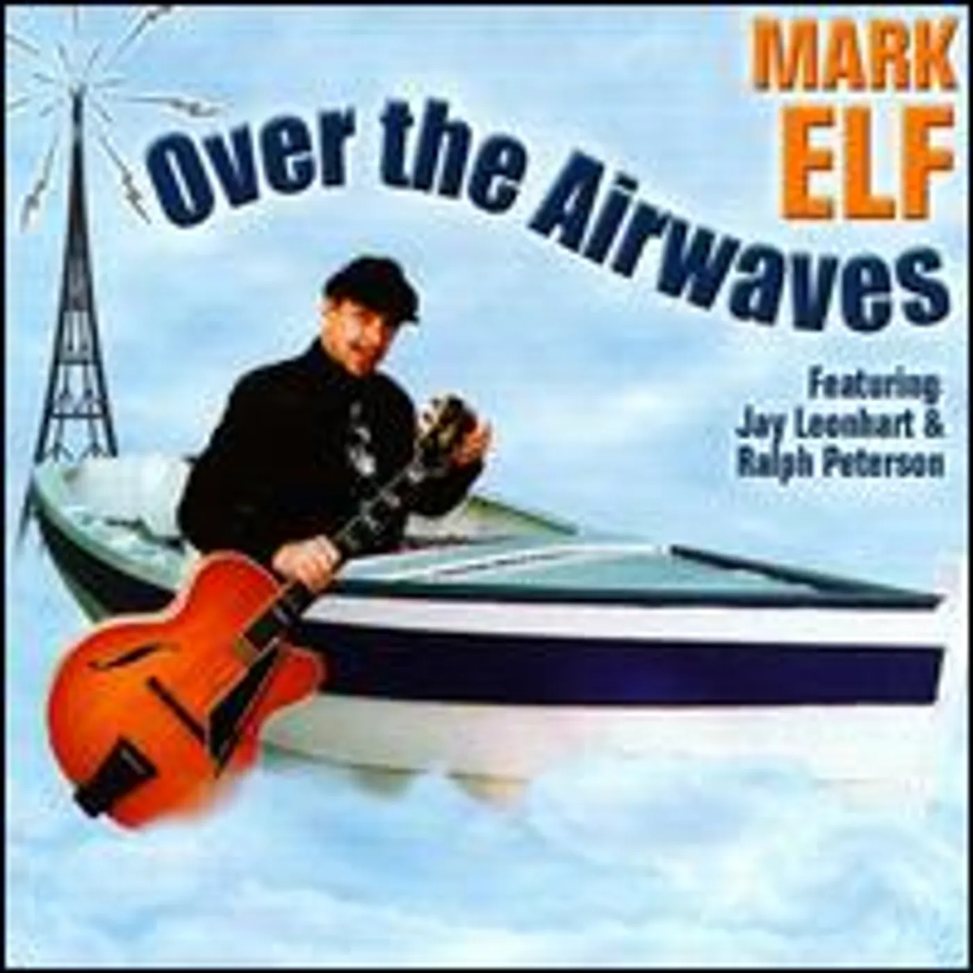Mark Elf OVER THE AIRWAVES CD