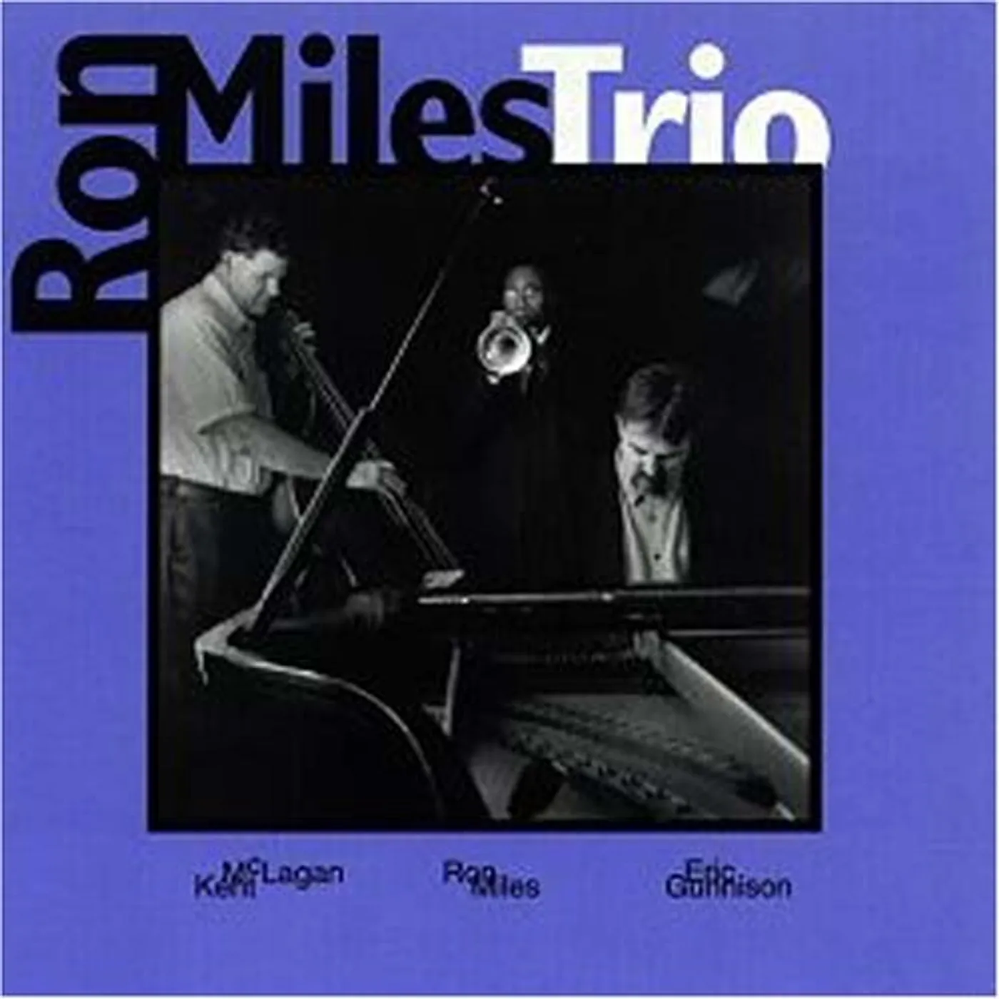 RON MILES TRIO CD