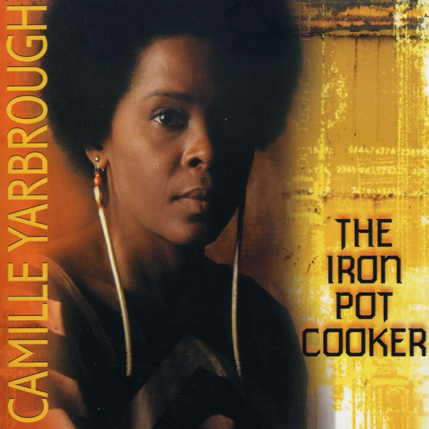 Camille Yarbrough IRON POT COOKER CD