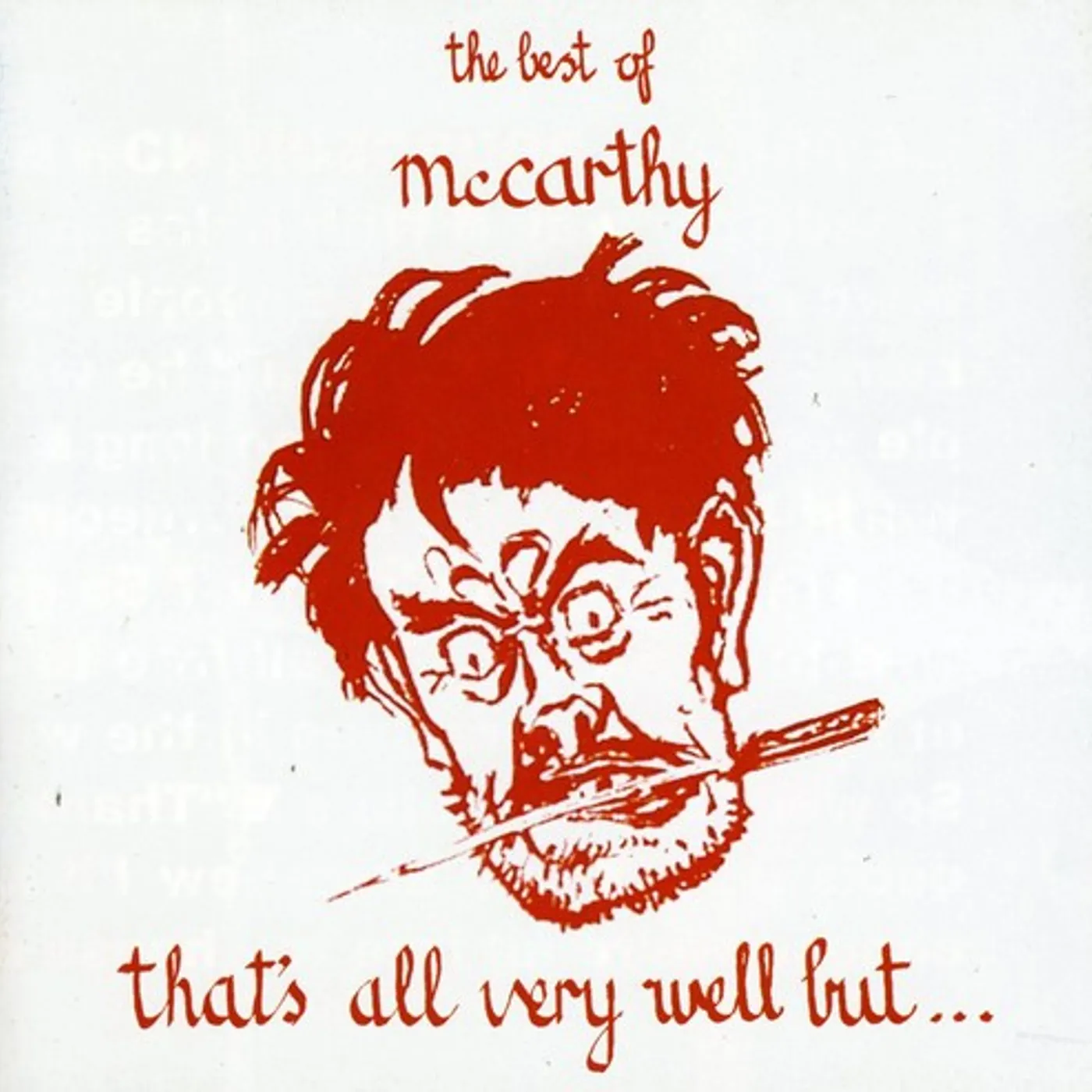 McCarthy THAT'S ALL VERY WELL BUT CD