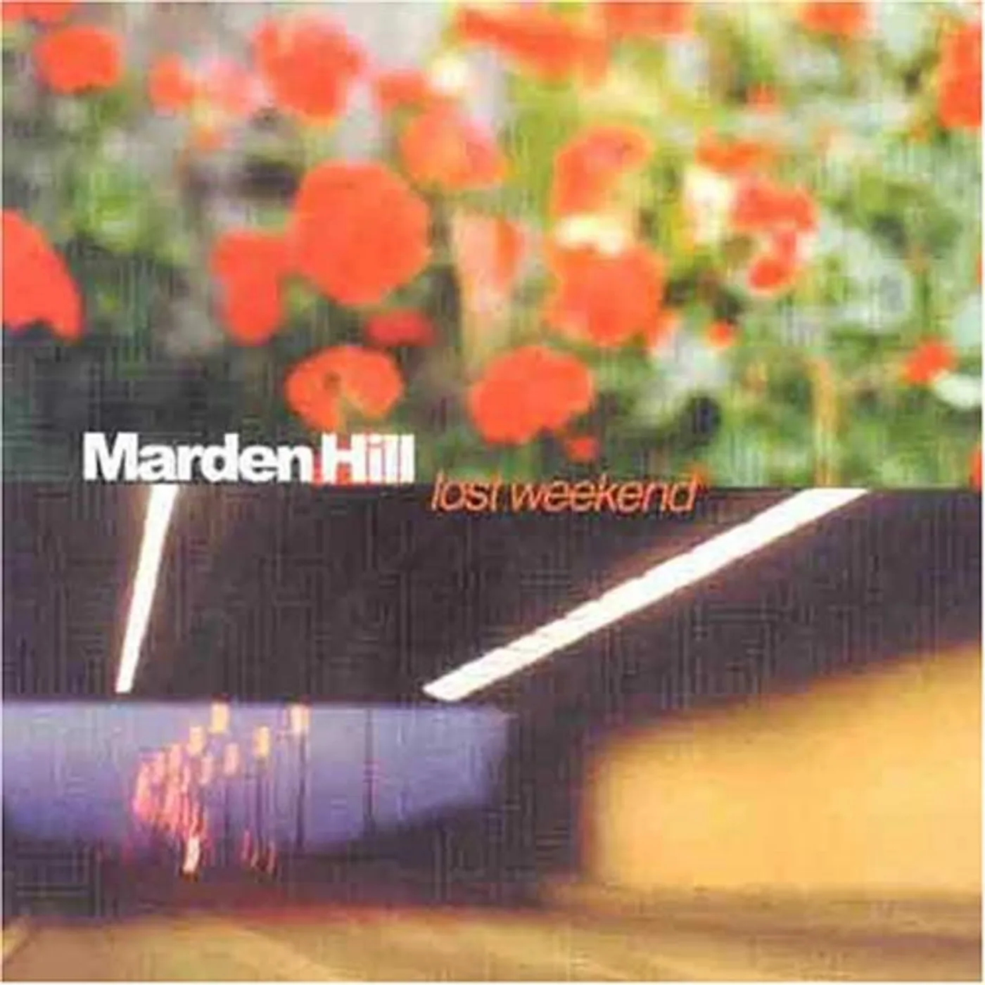 Marden Hill LOST WEEKEND CD