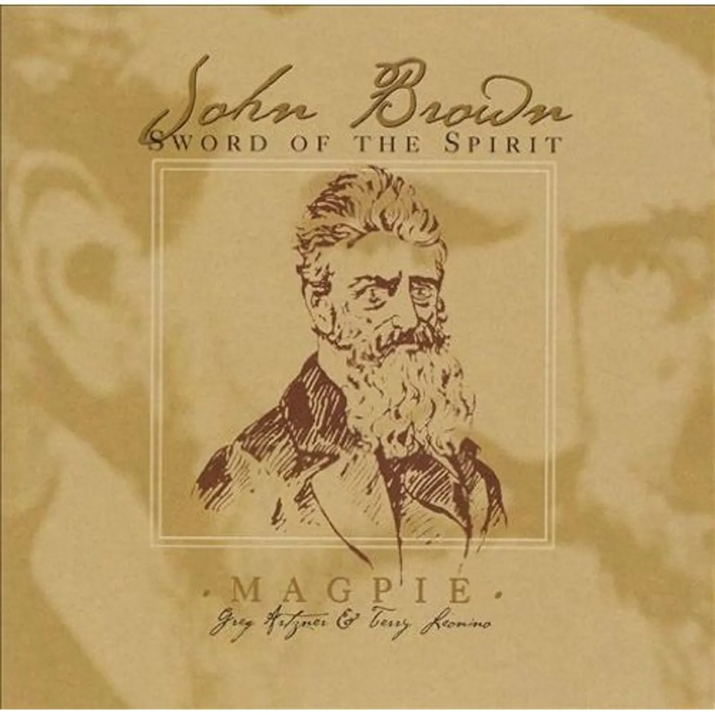 Magpie JOHN BROWN: THE SPIRIT OF THE SWORD CD