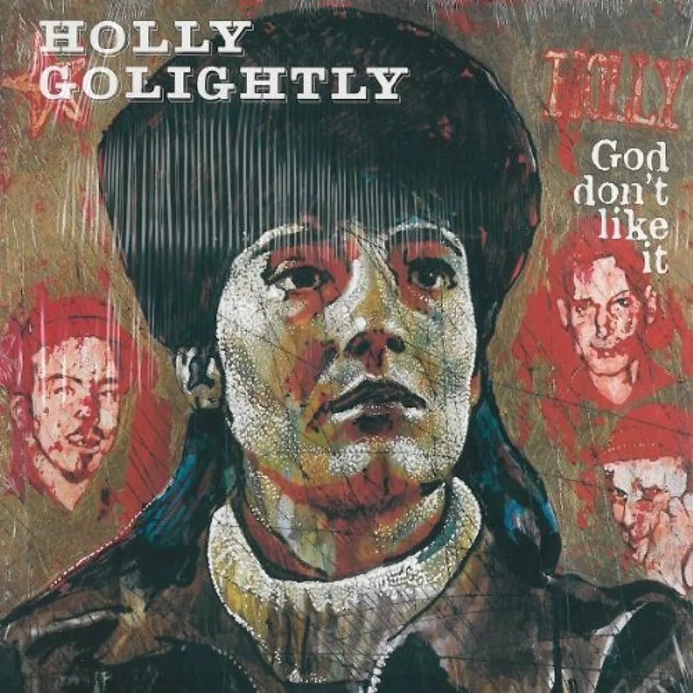 Holly Golightly GOD DON'T LIKE IT CD
