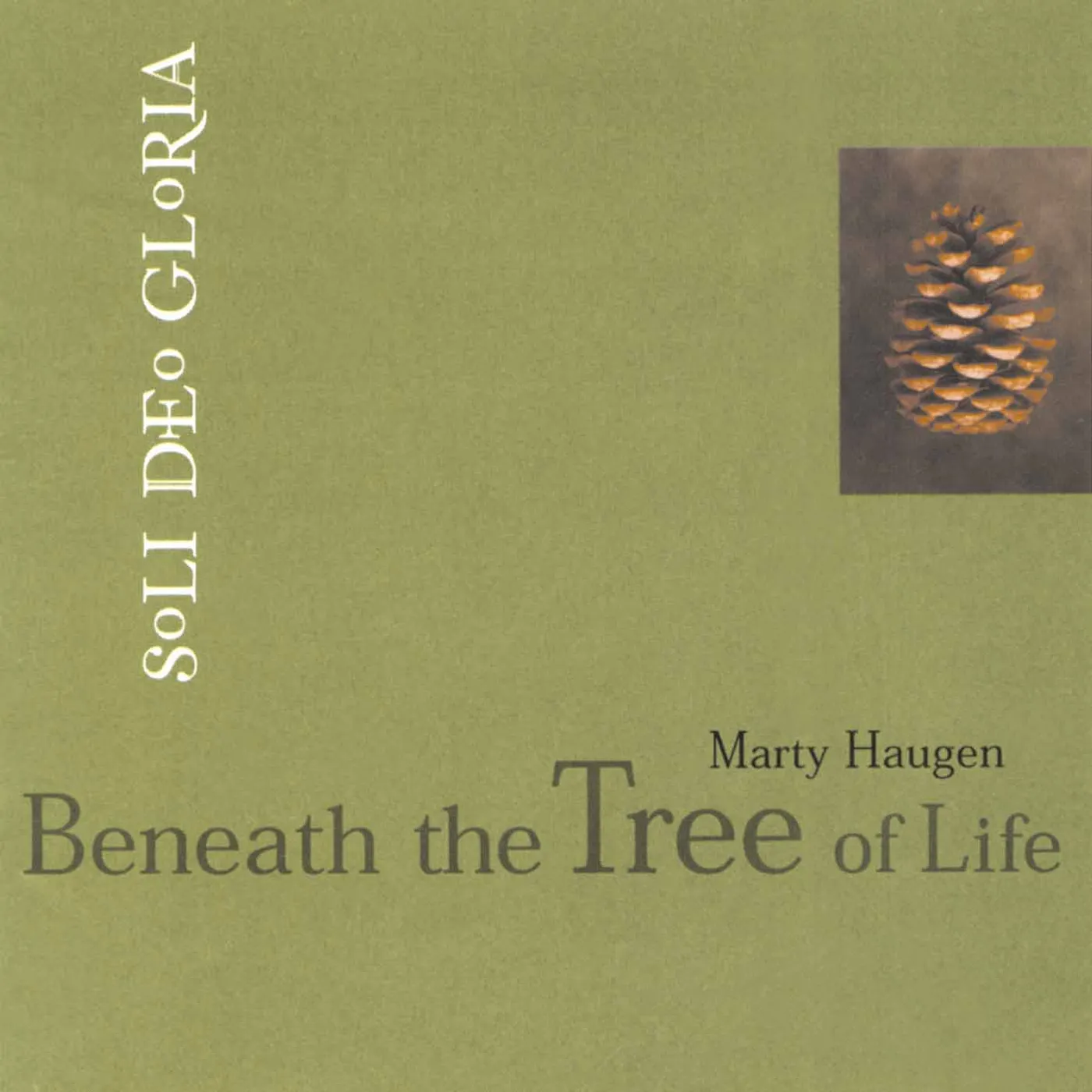 Marty Haugen BENEATH THE TREE OF LIFE CD