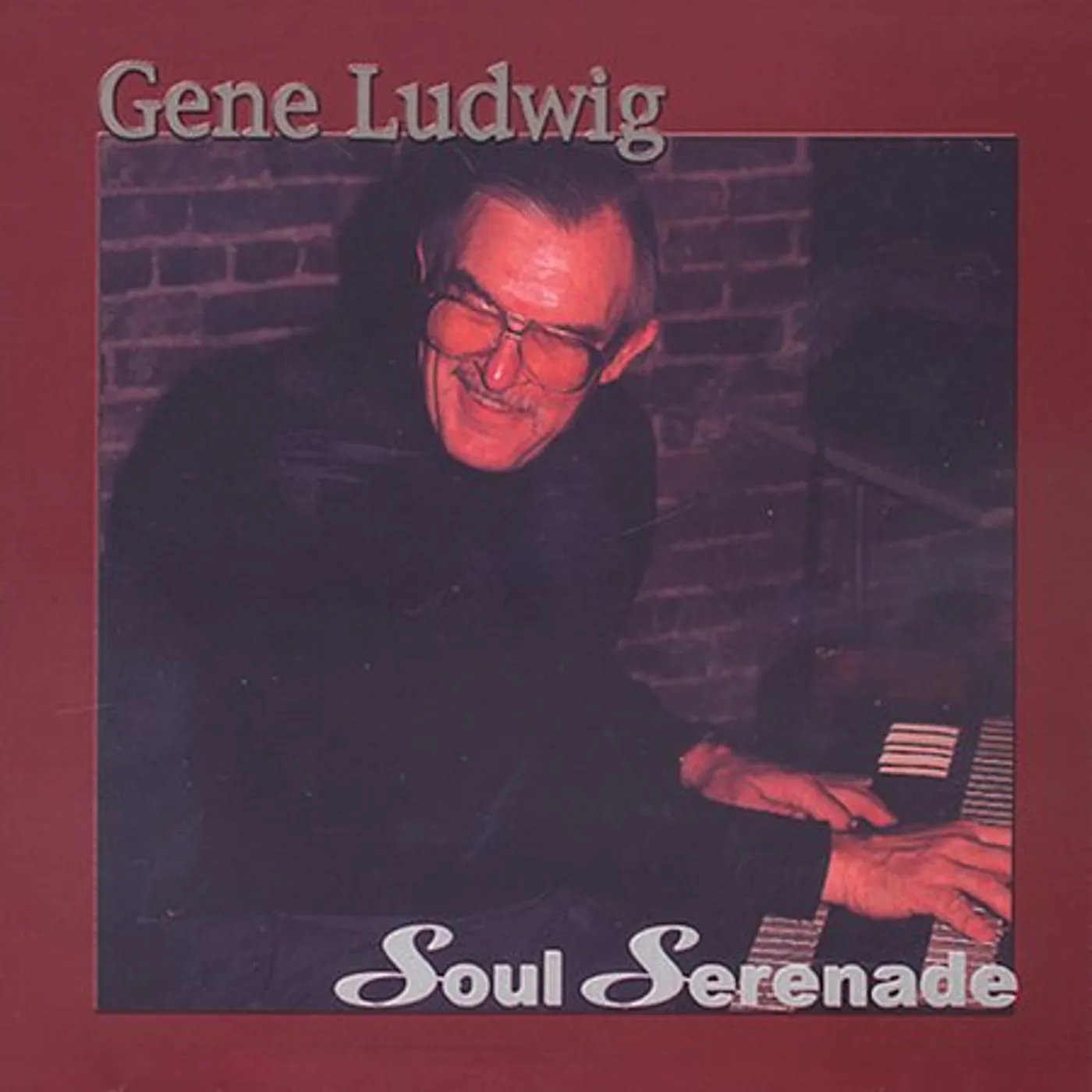 Gene Ludwig SOUL SERENADE CD