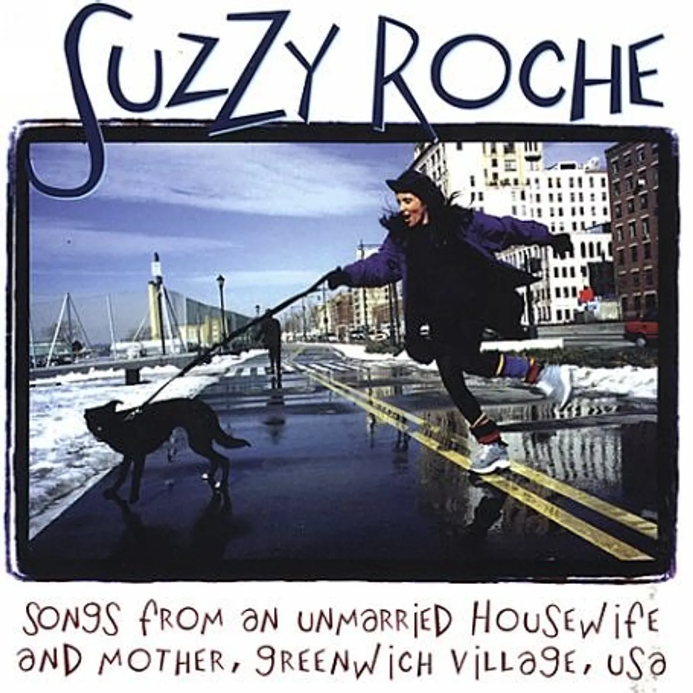 Suzzy Roche SONGS FROM UNMARRIED HOUSEWIFE AND MOTHER CD