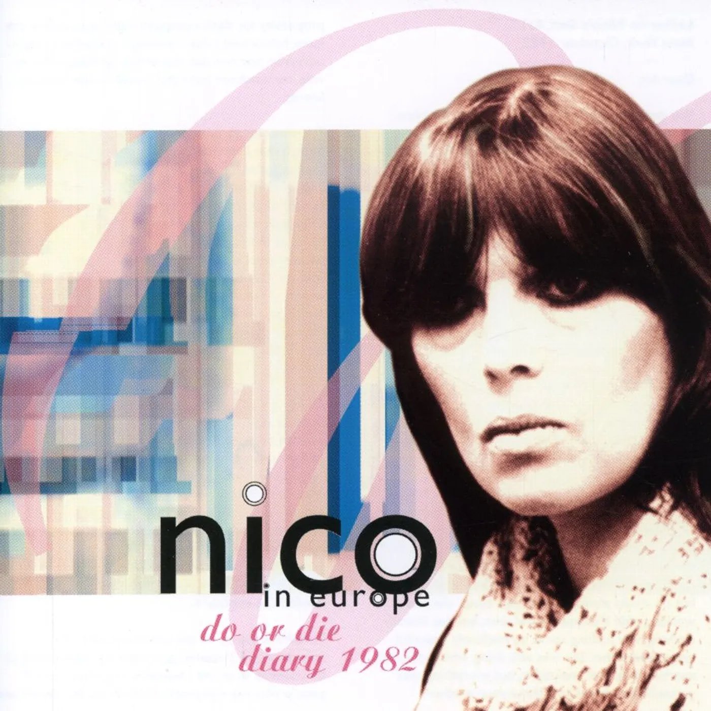 Nico DO OR DIE:1982 DIARY CD