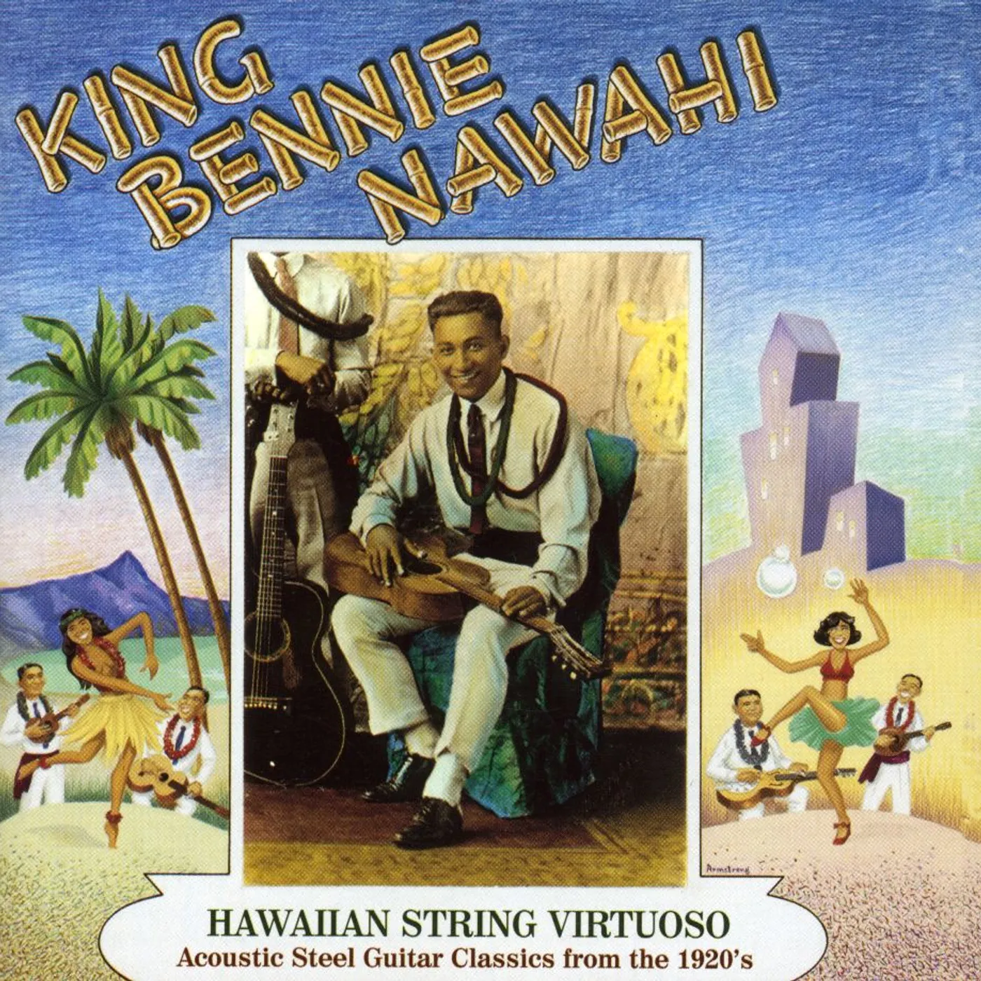 King Bennie Nawahi HAWAIIAN STRING VIRTUOSO: STEEL GUITAR REC 1920'S CD