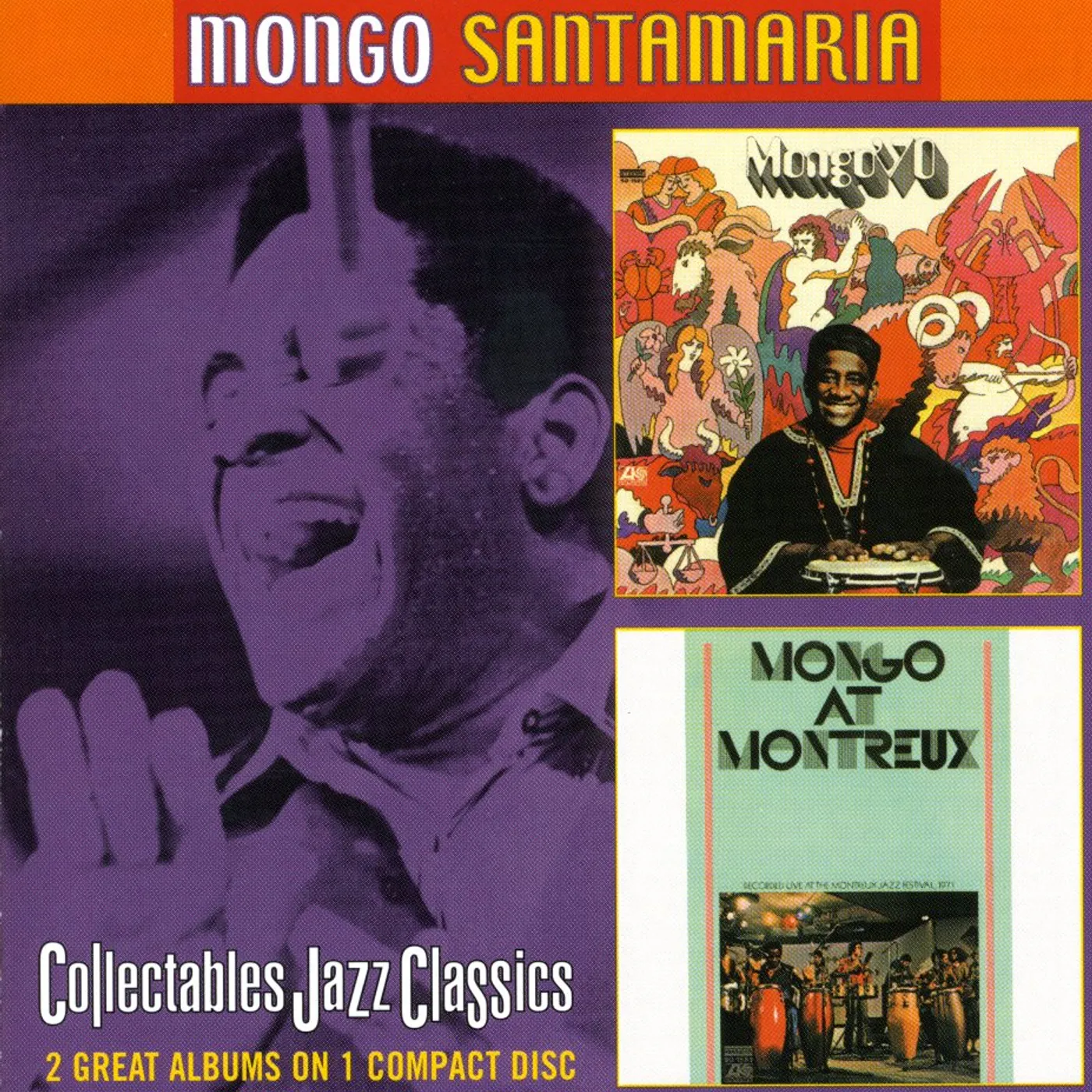 Mongo Santamaria MONGO 70: MONGO AT MONTREAX CD