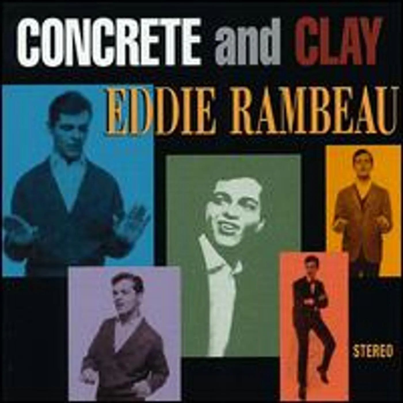 Eddie Rambeau CONCRETE AND CLAY CD