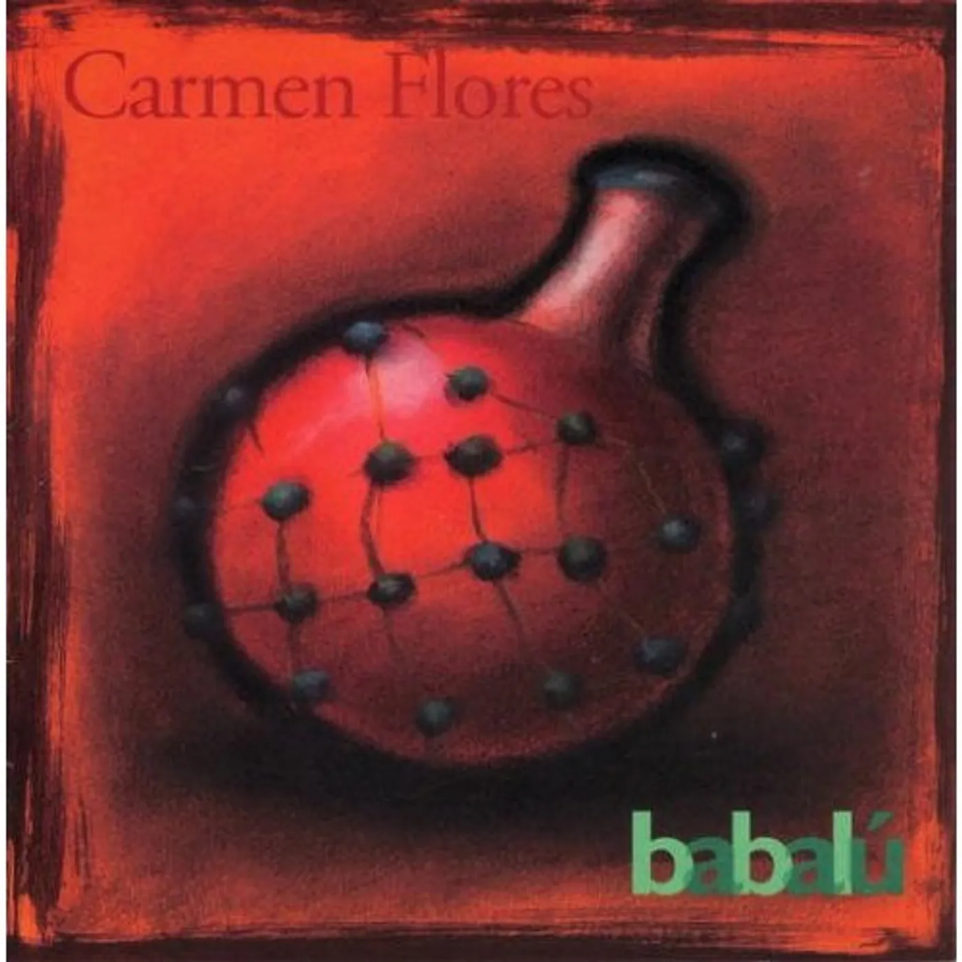 Carmen Flores BABALU CD
