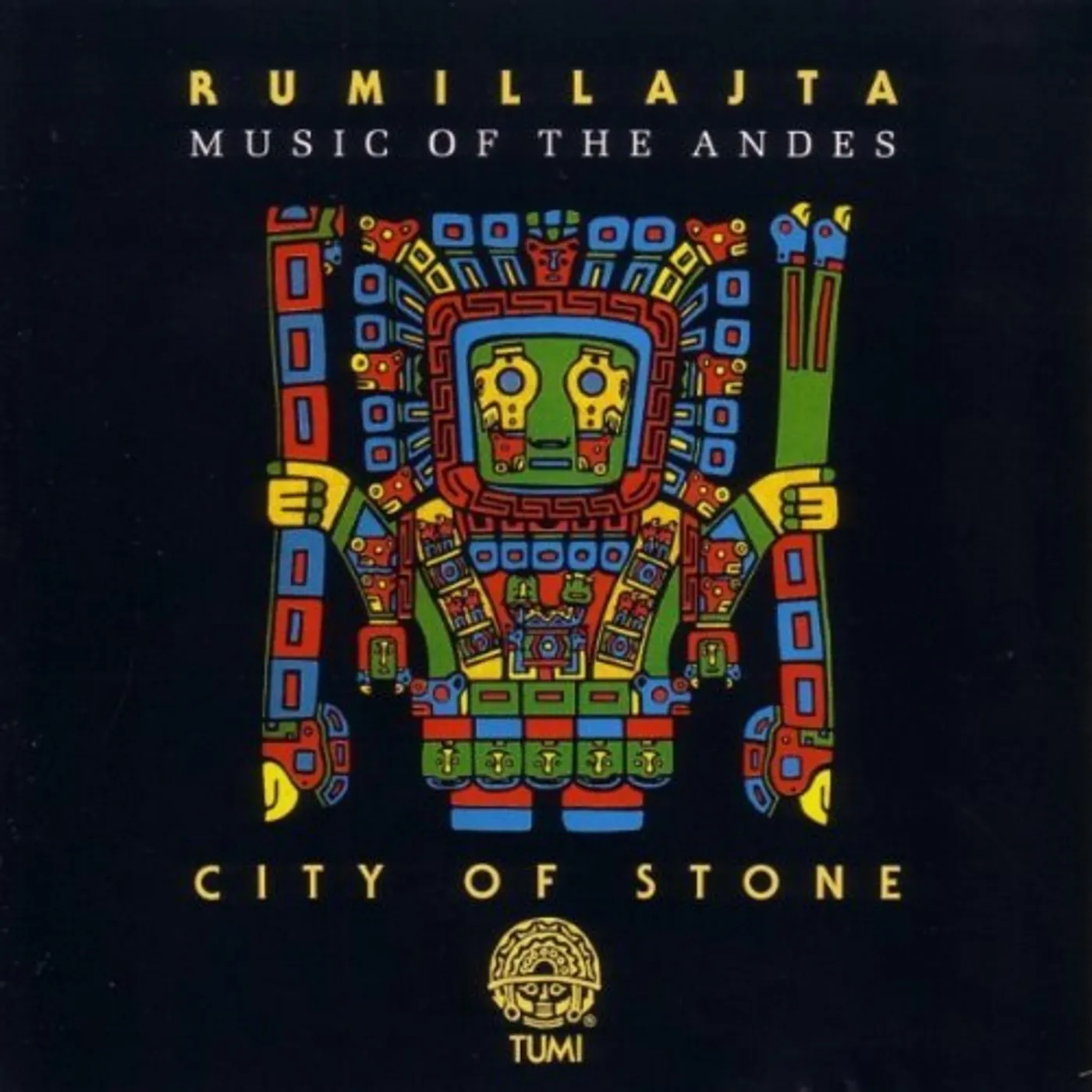 Rumillajta CITY OF STONE CD
