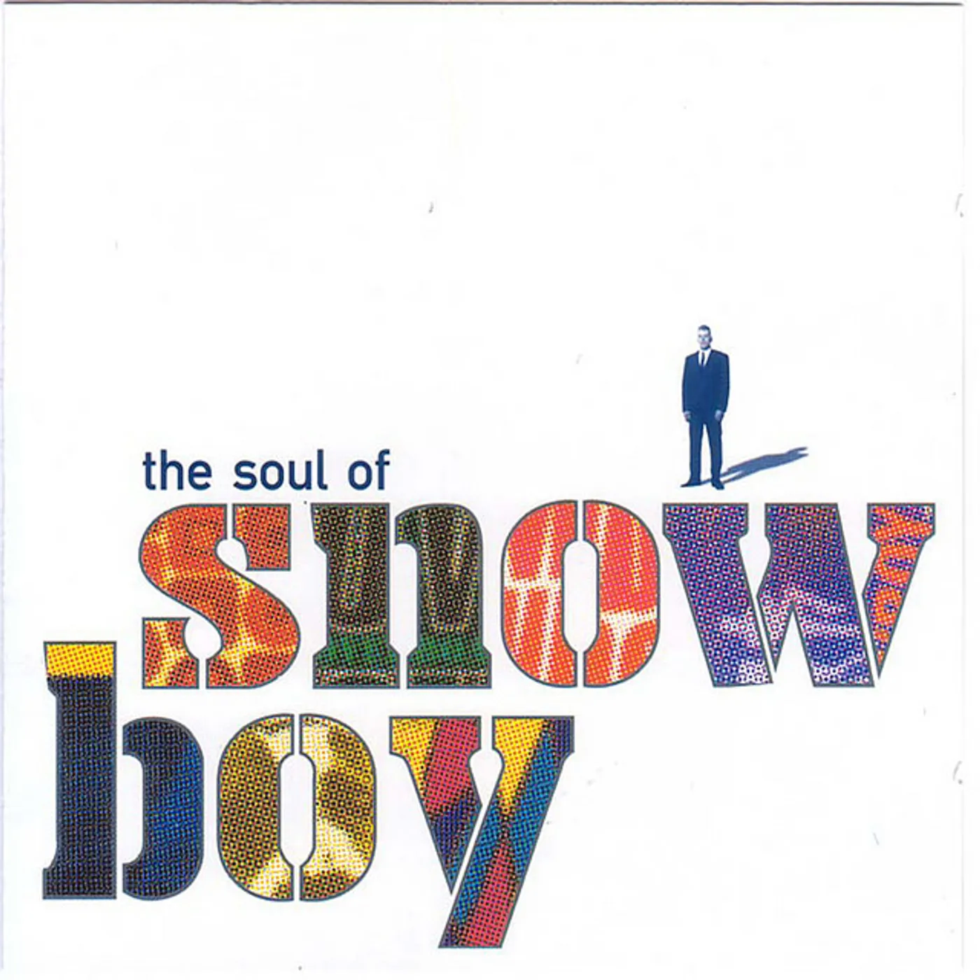 SOUL OF SNOWBOY CD