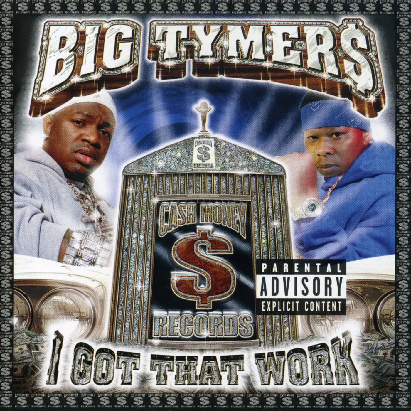 Big Tymers I GOT THAT WORK CD